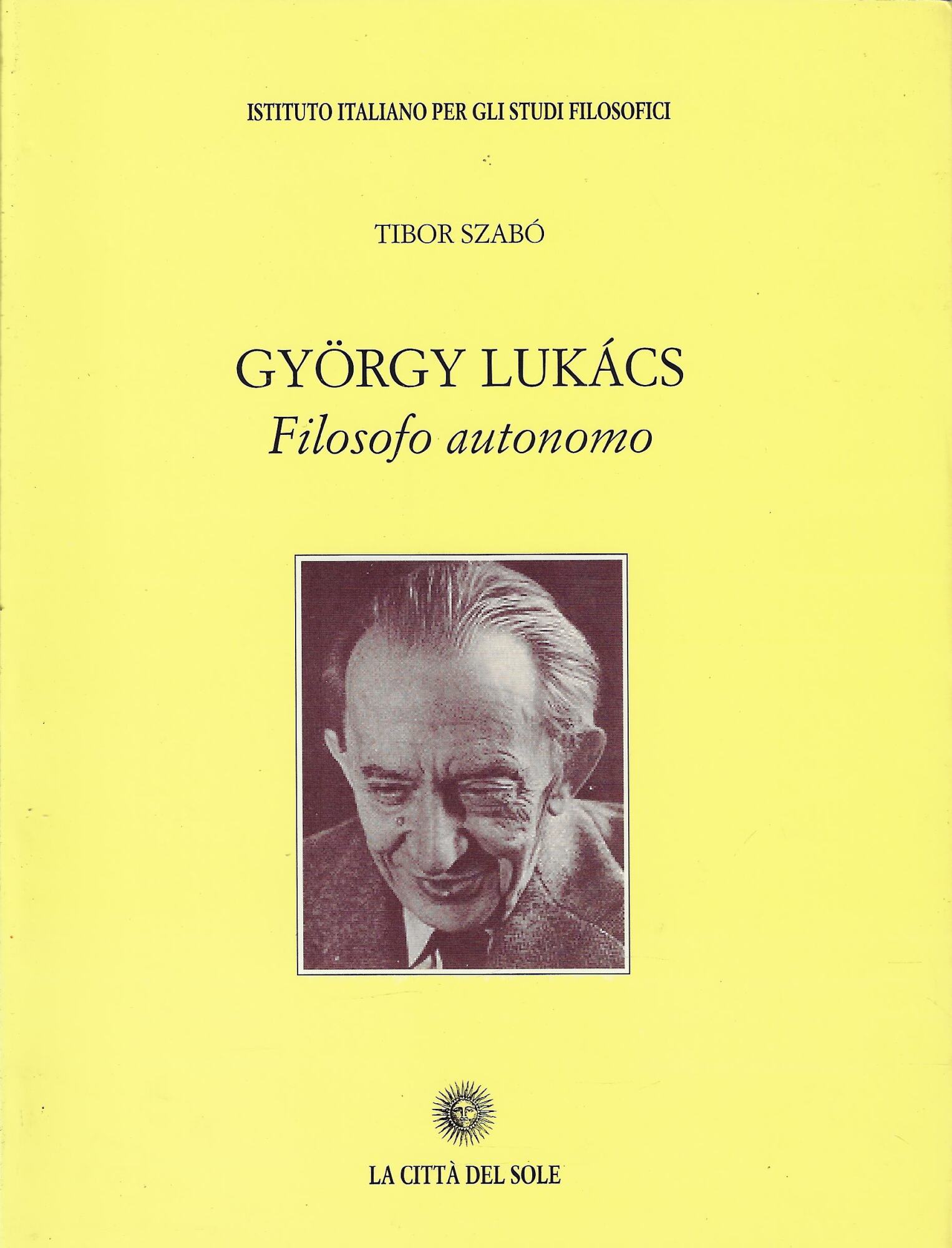 Gyorgy Lukacs filosofo autonomo