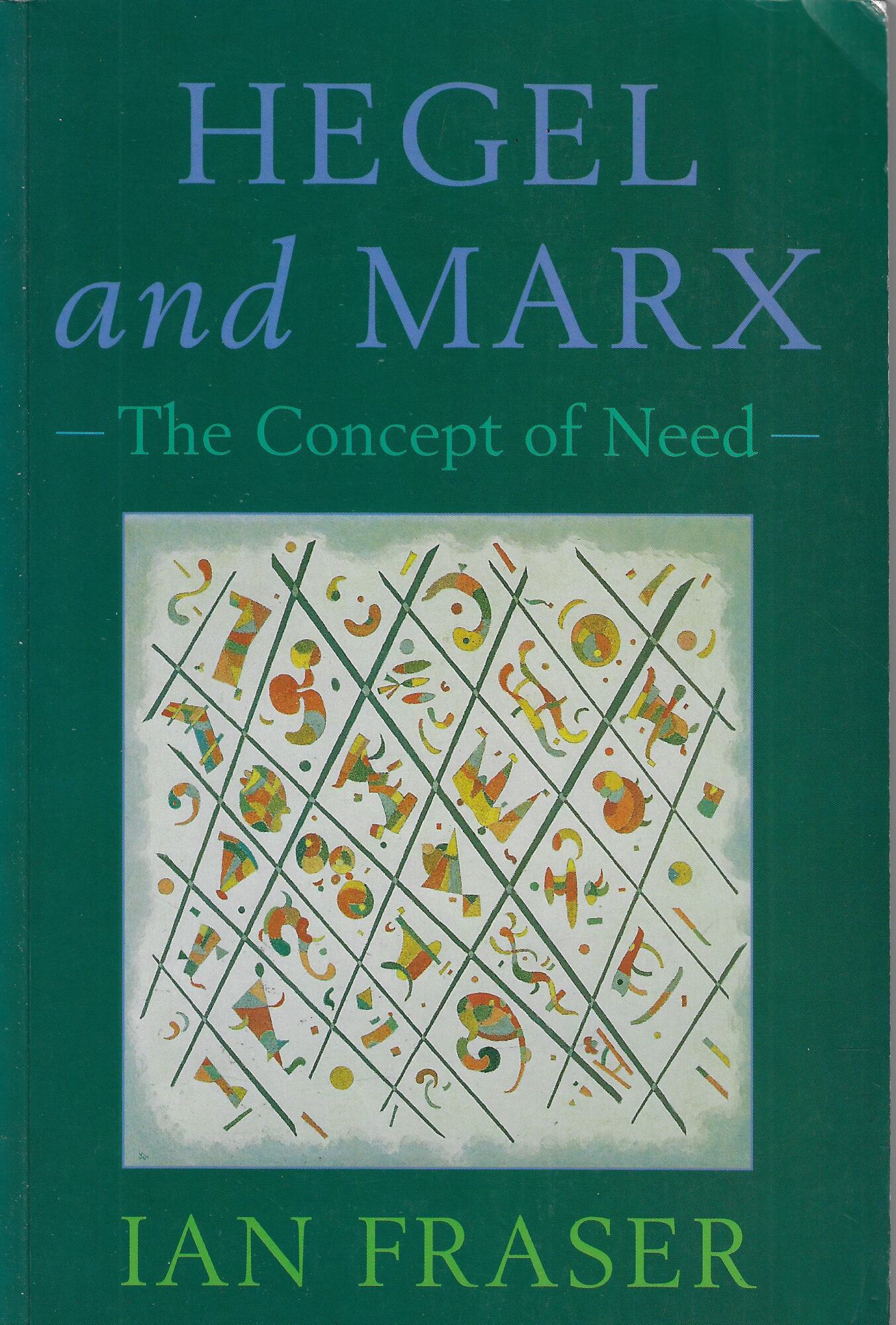 Hegel, Marx And The Concept Of Need: The Concept of …