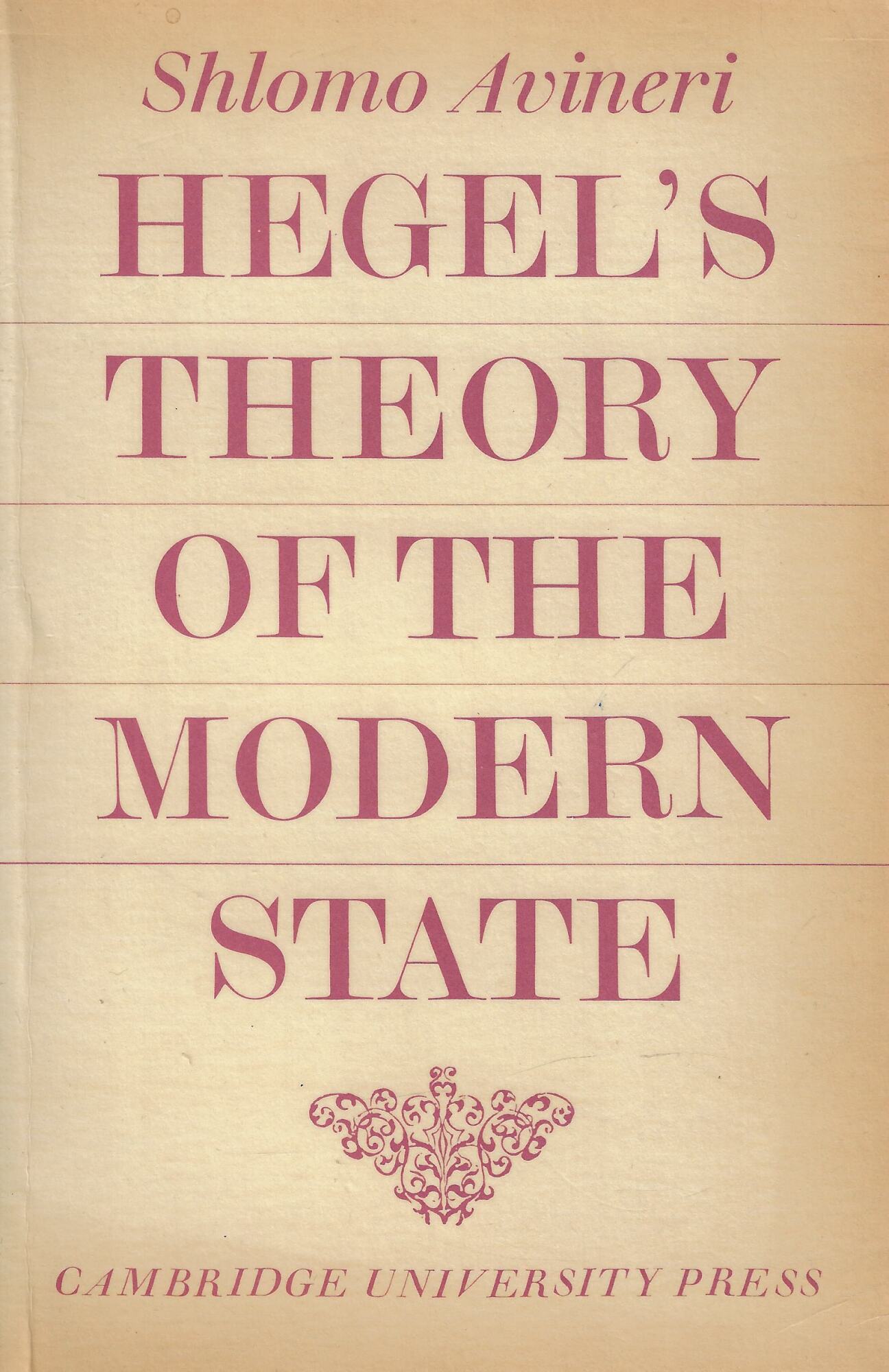 Hegel's theory of the modern state