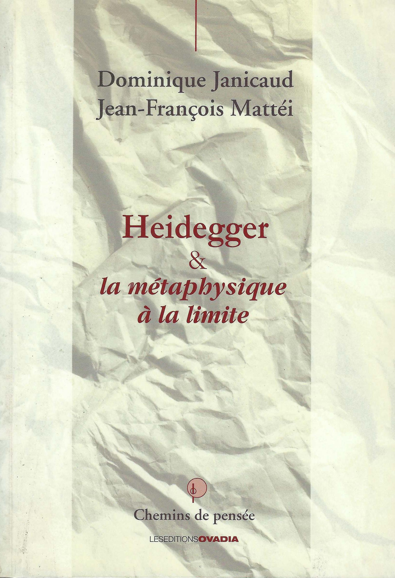 Heidegger &amp; la métaphysique à la limite