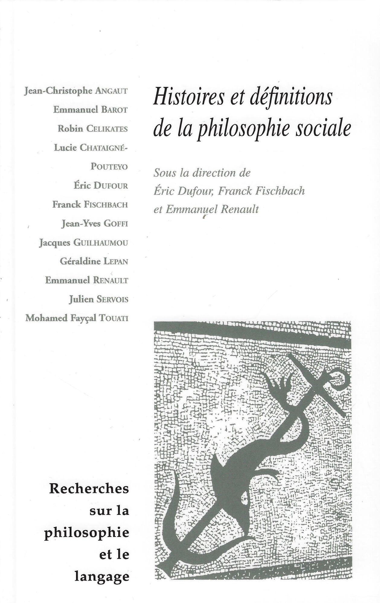 Histoires et Definitions de la philosophie sociale