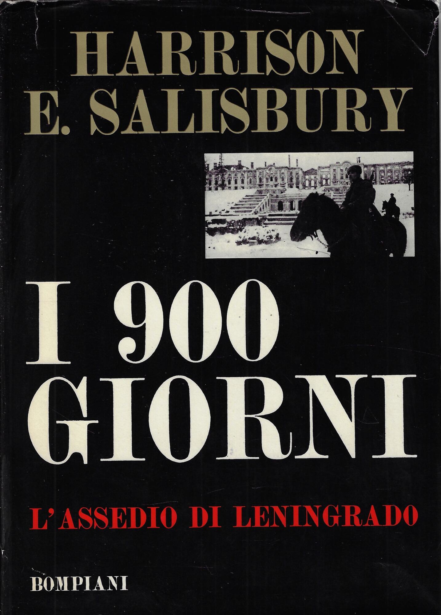 I 900 giorni : l'assedio di Leningrado
