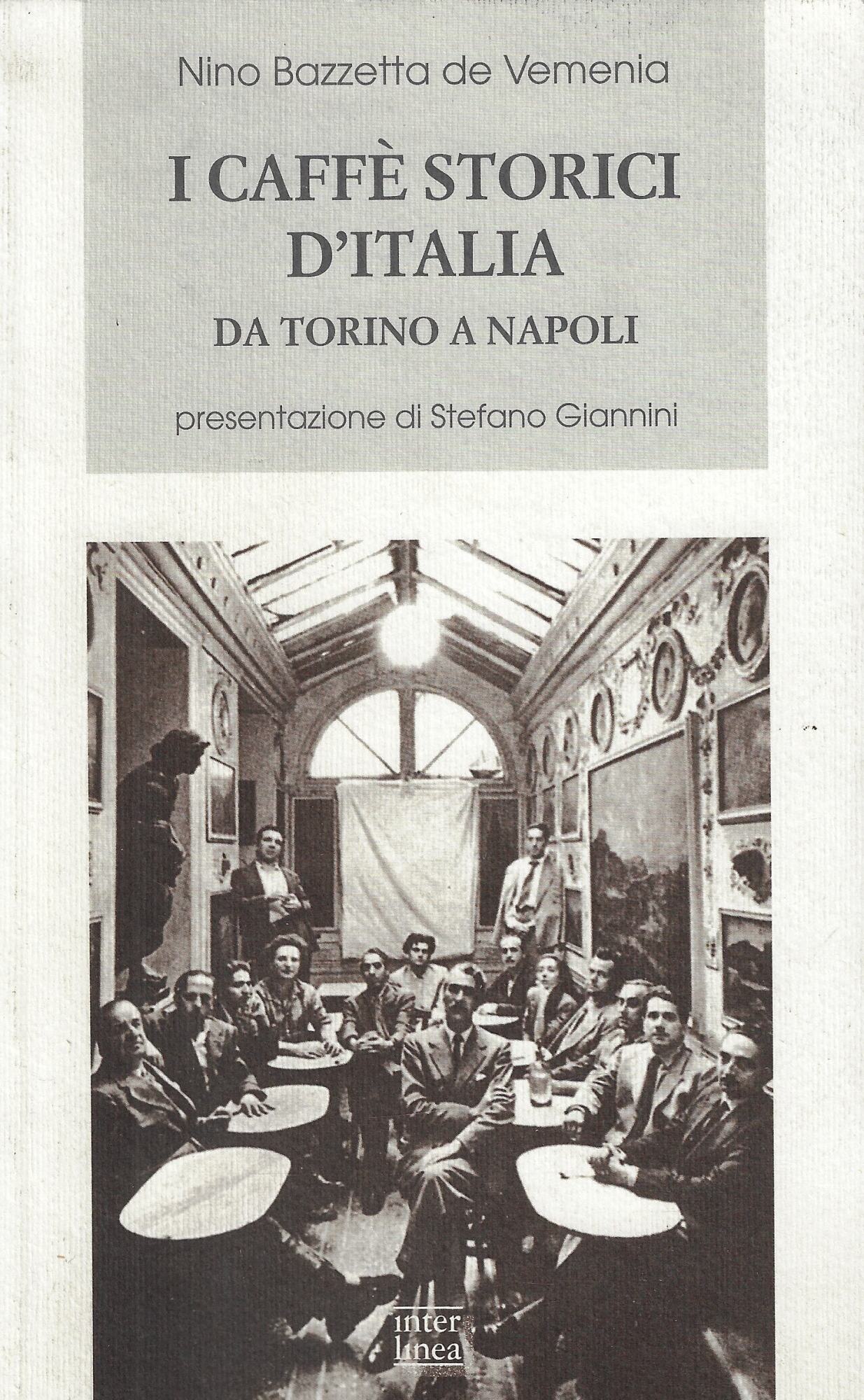 I caffè storici d'Italia da Torino a Napoli