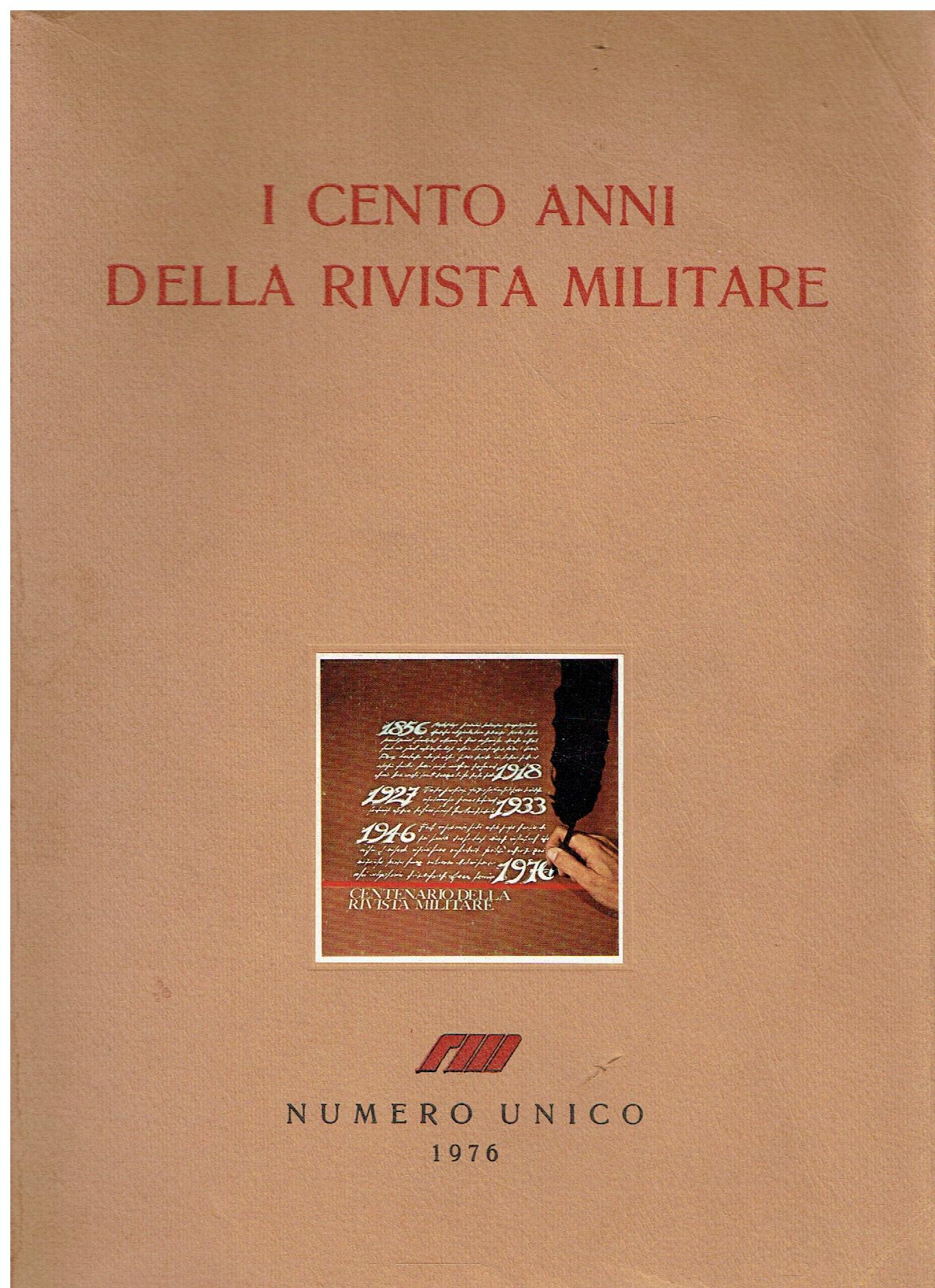 I cento anni della Rivista militare : numero unico