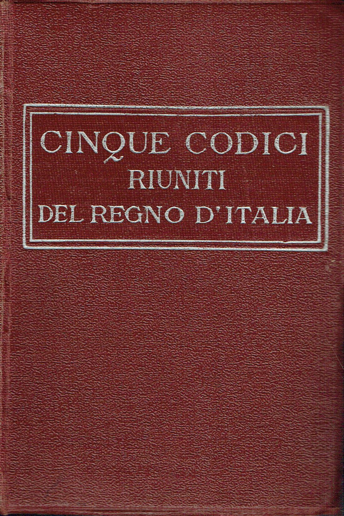 I cinque codici : codice civile, codice di proc. civile, …