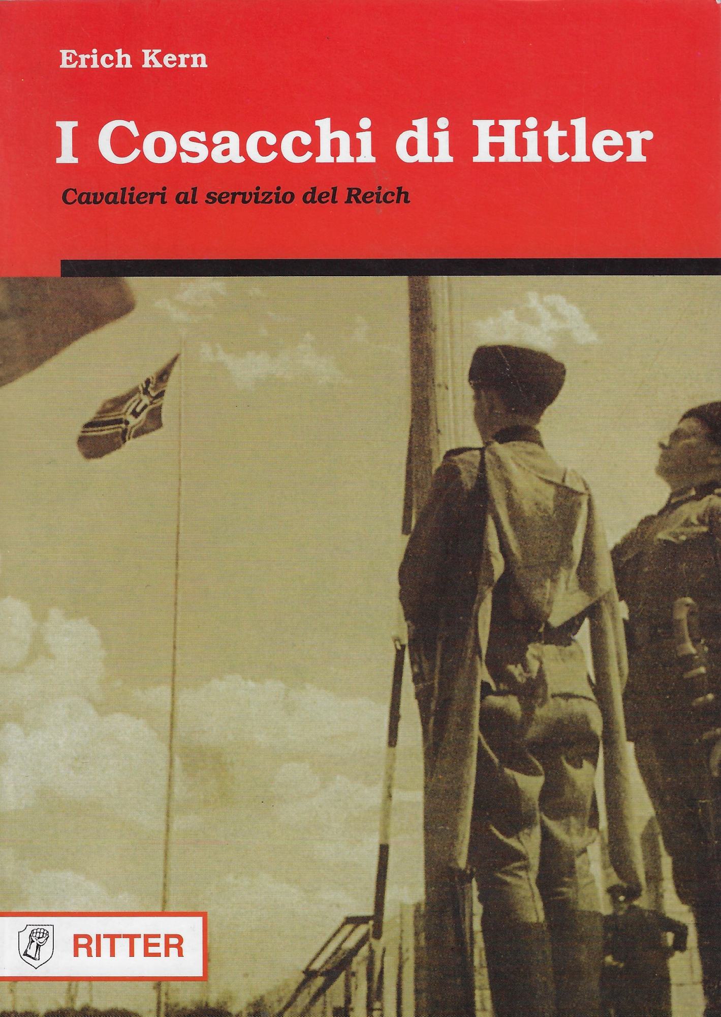 I cosacchi di Hitler. Cavalieri al servizio del Reich