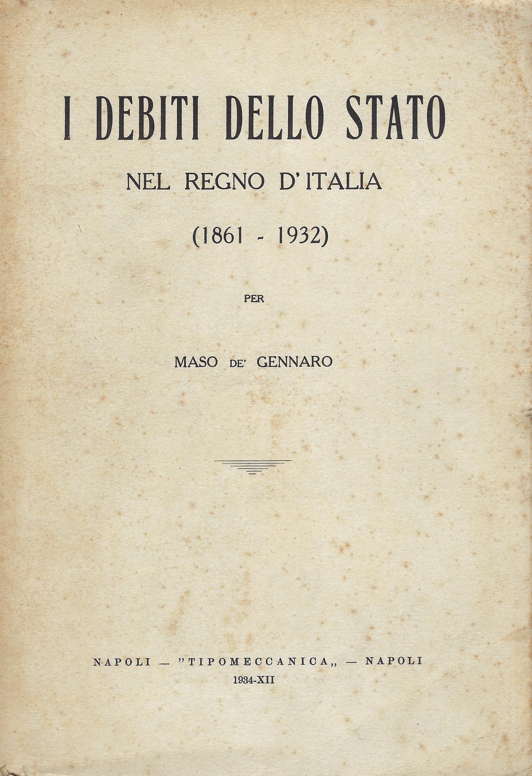 I debiti dello Stato nel Regno d'Italia : 1861-1932