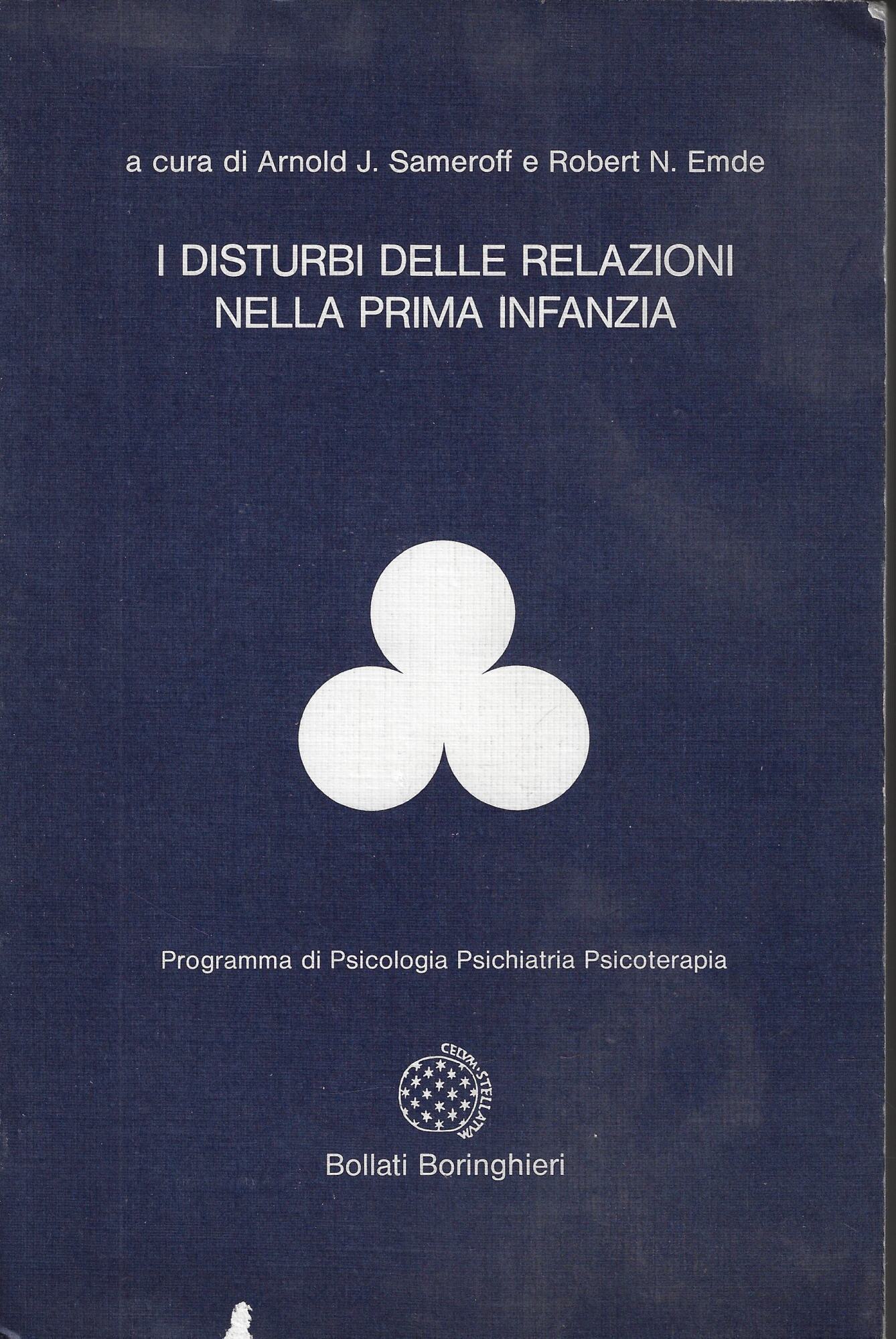 I disturbi delle relazioni nella prima infanzia