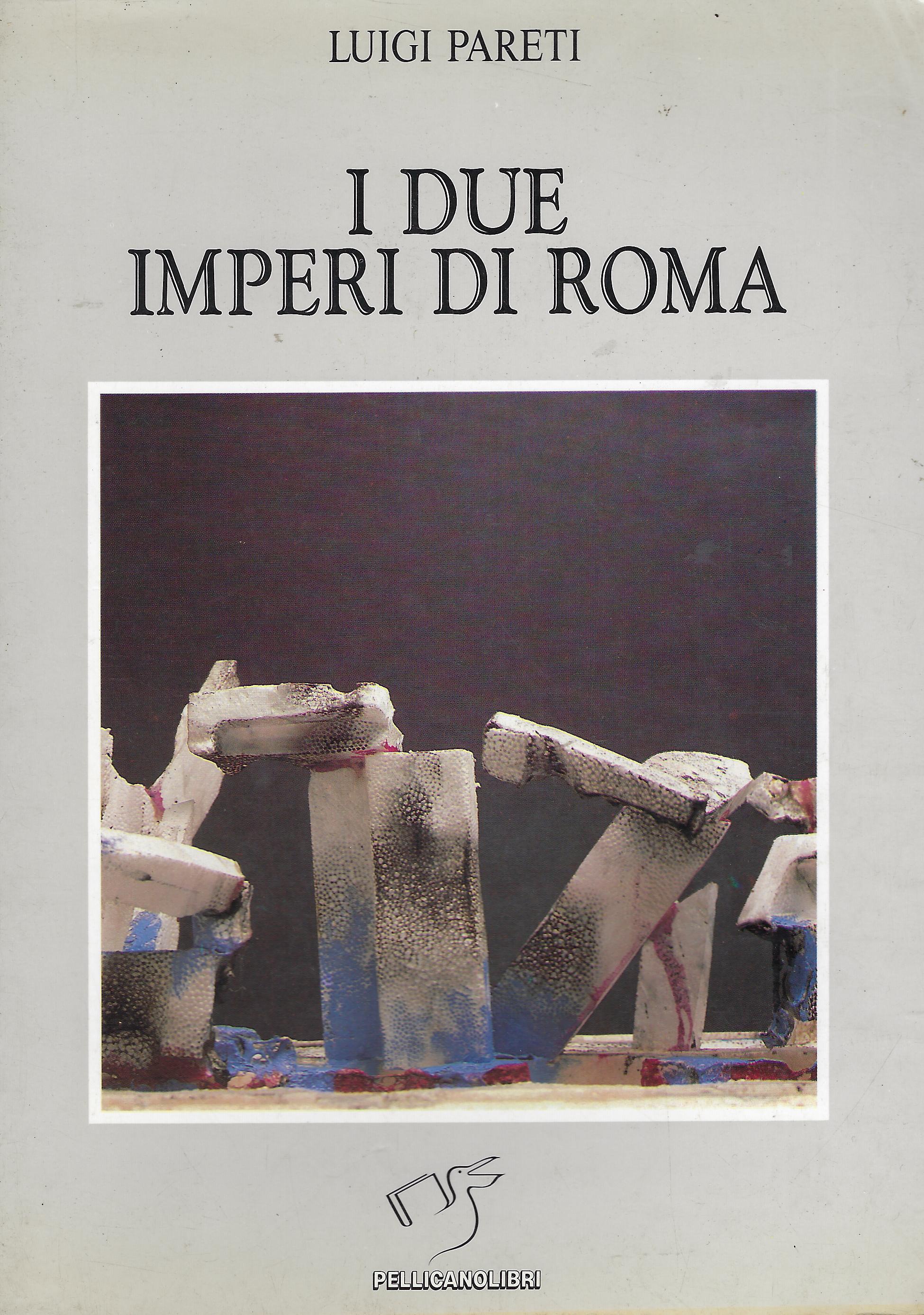 I due imperi di Roma