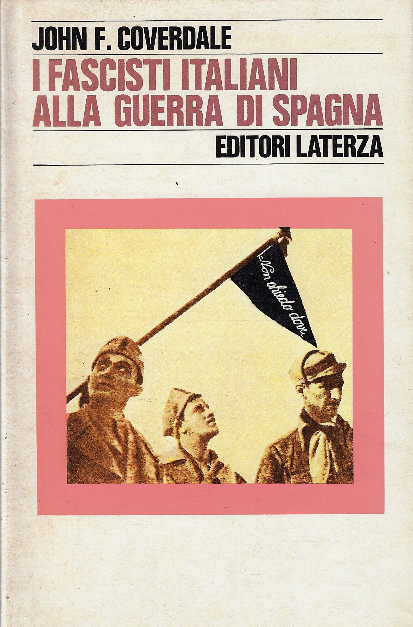 I fascisti italiani alla guerra di Spagna