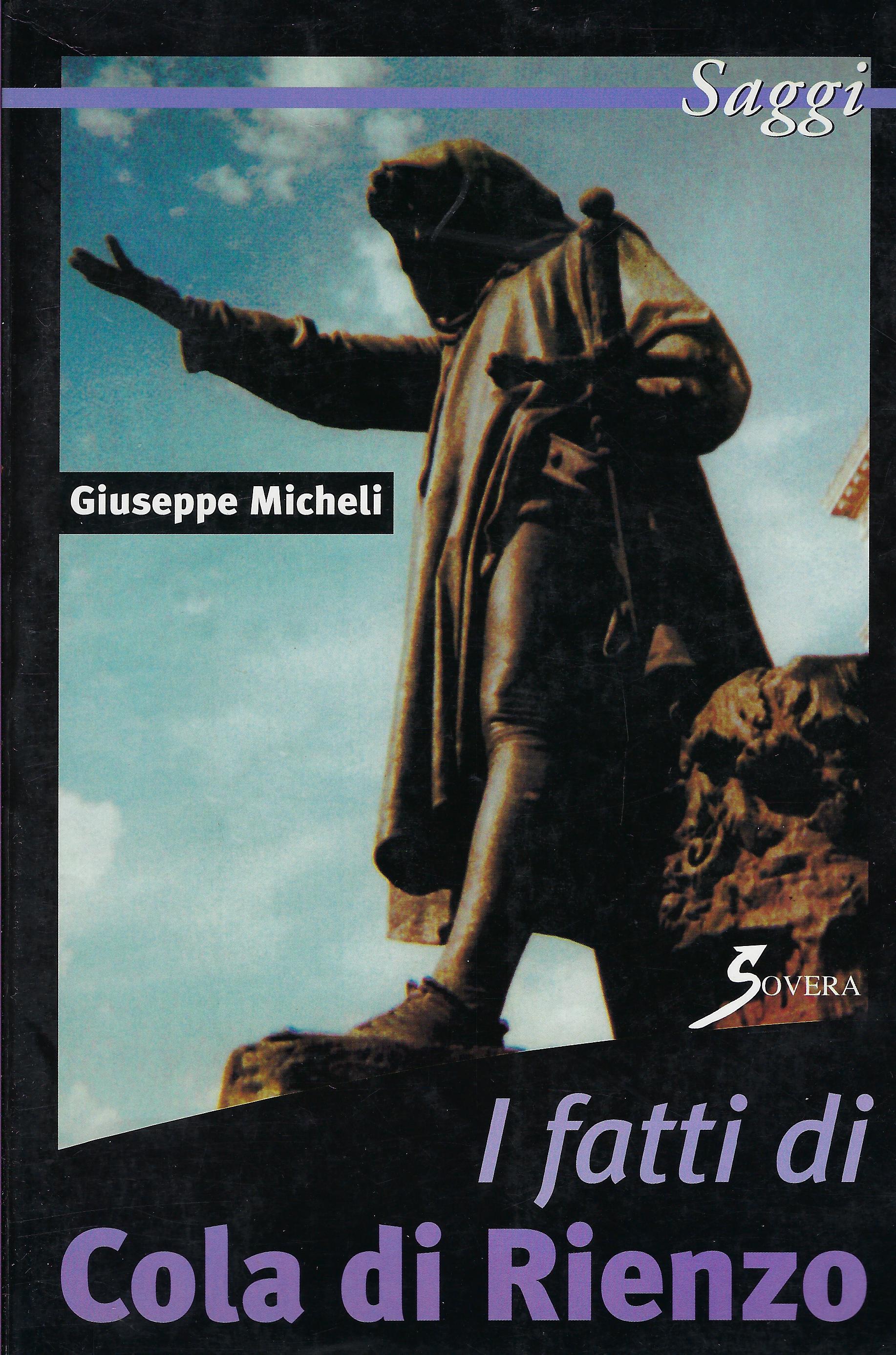 I fatti di Cola di Rienzo : con l'epistolario e …