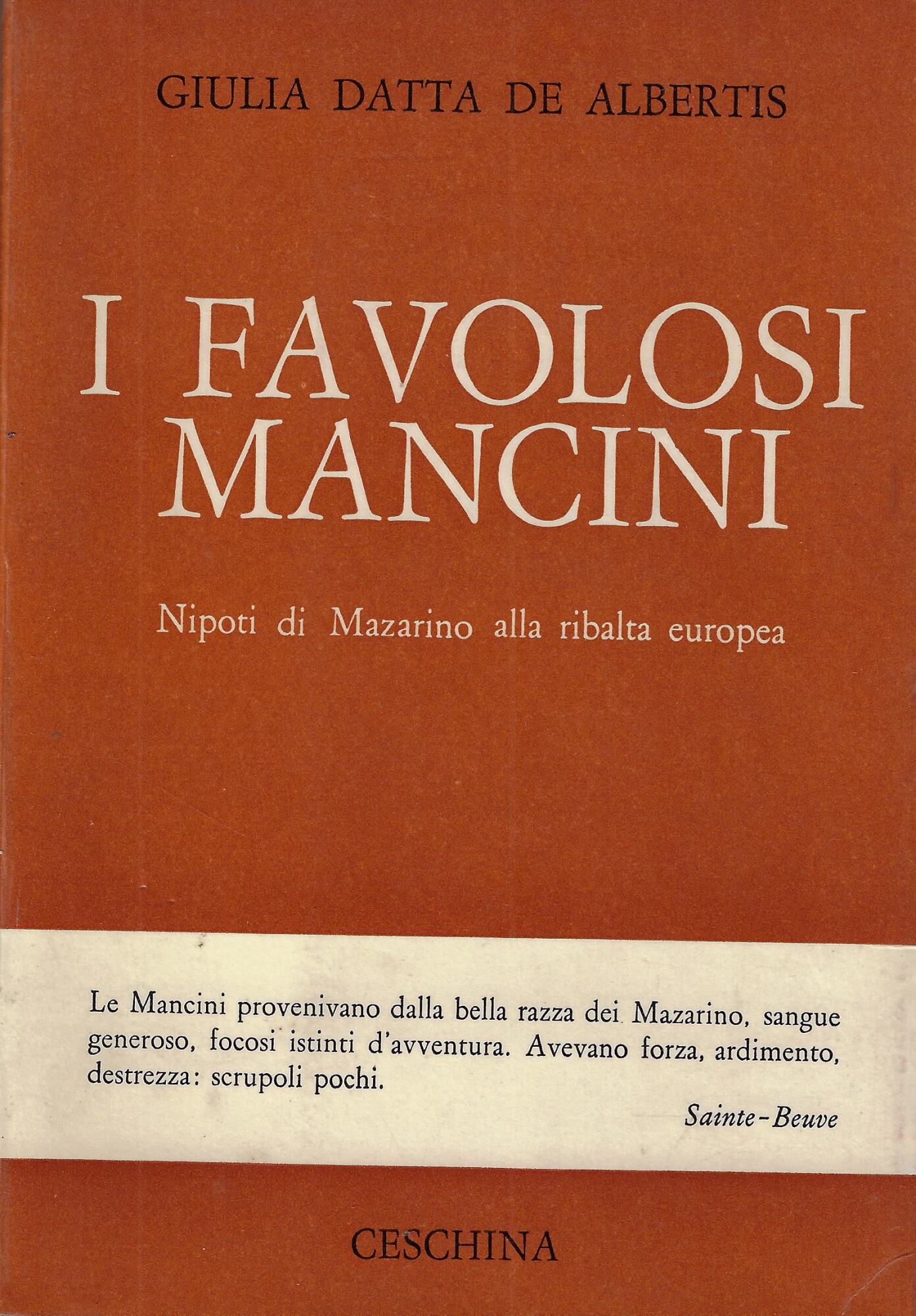 I favolosi Mancini : nipoti di Mazzarino alla ribalta europea
