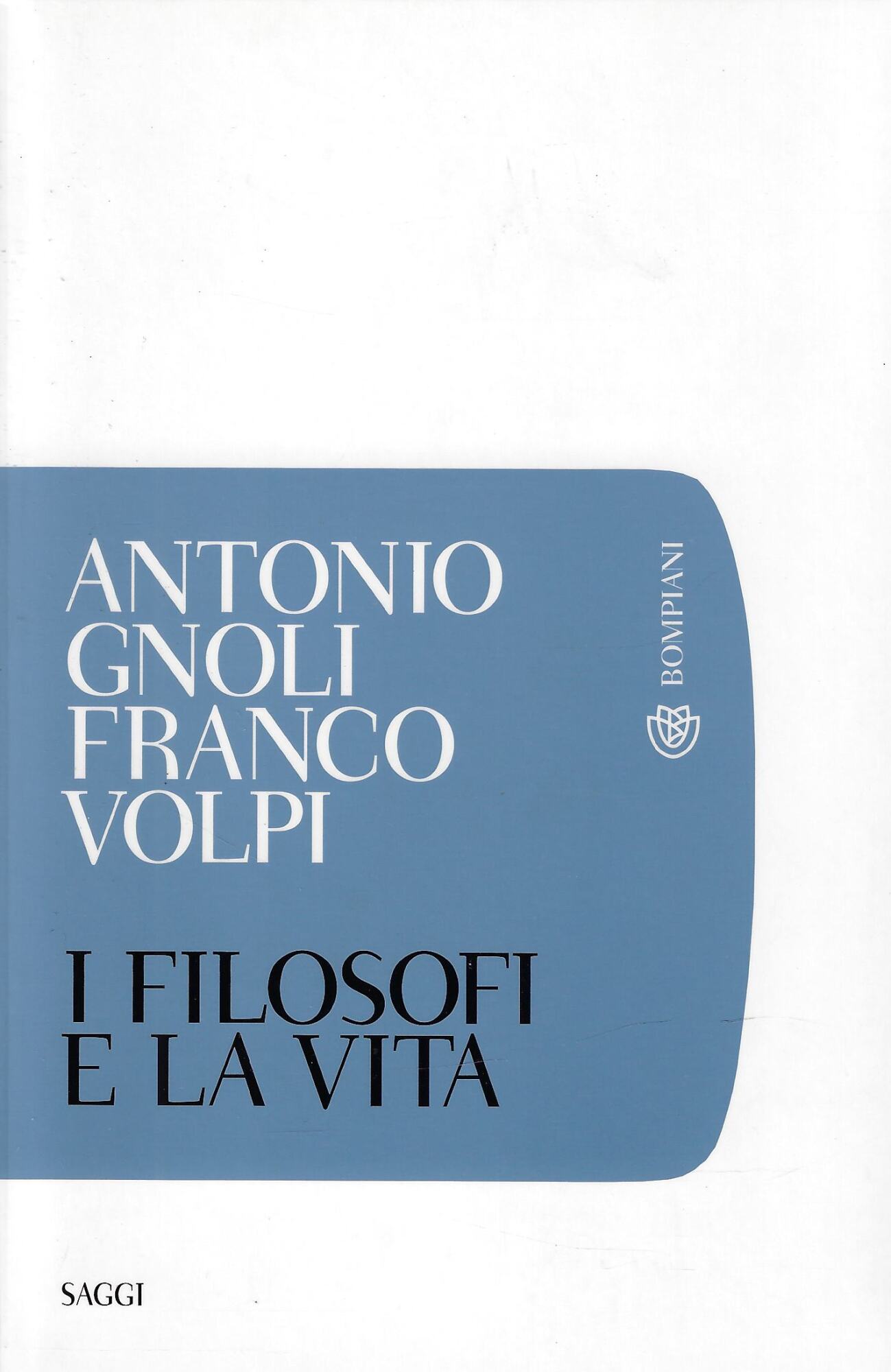 I filosofi e la vita