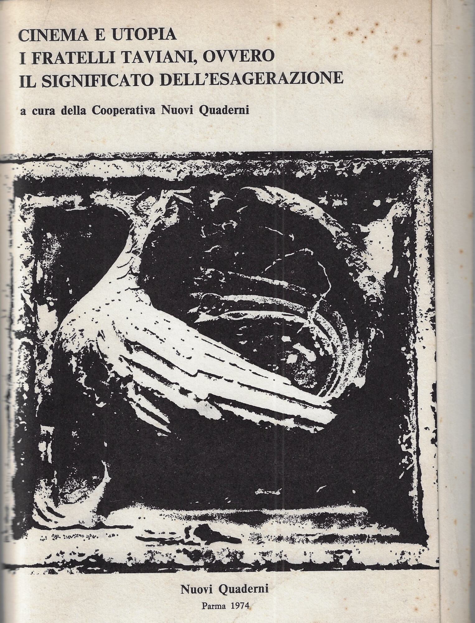 I Fratelli Taviani, ovvero il significato dell'esagerazione (19 fascicoli)