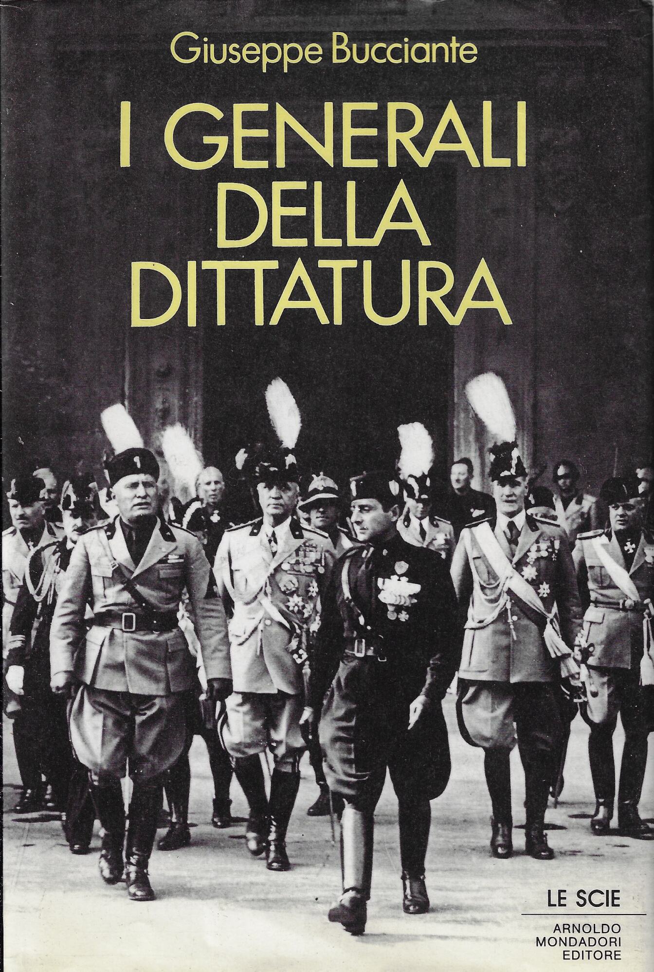 I generali della dittatura