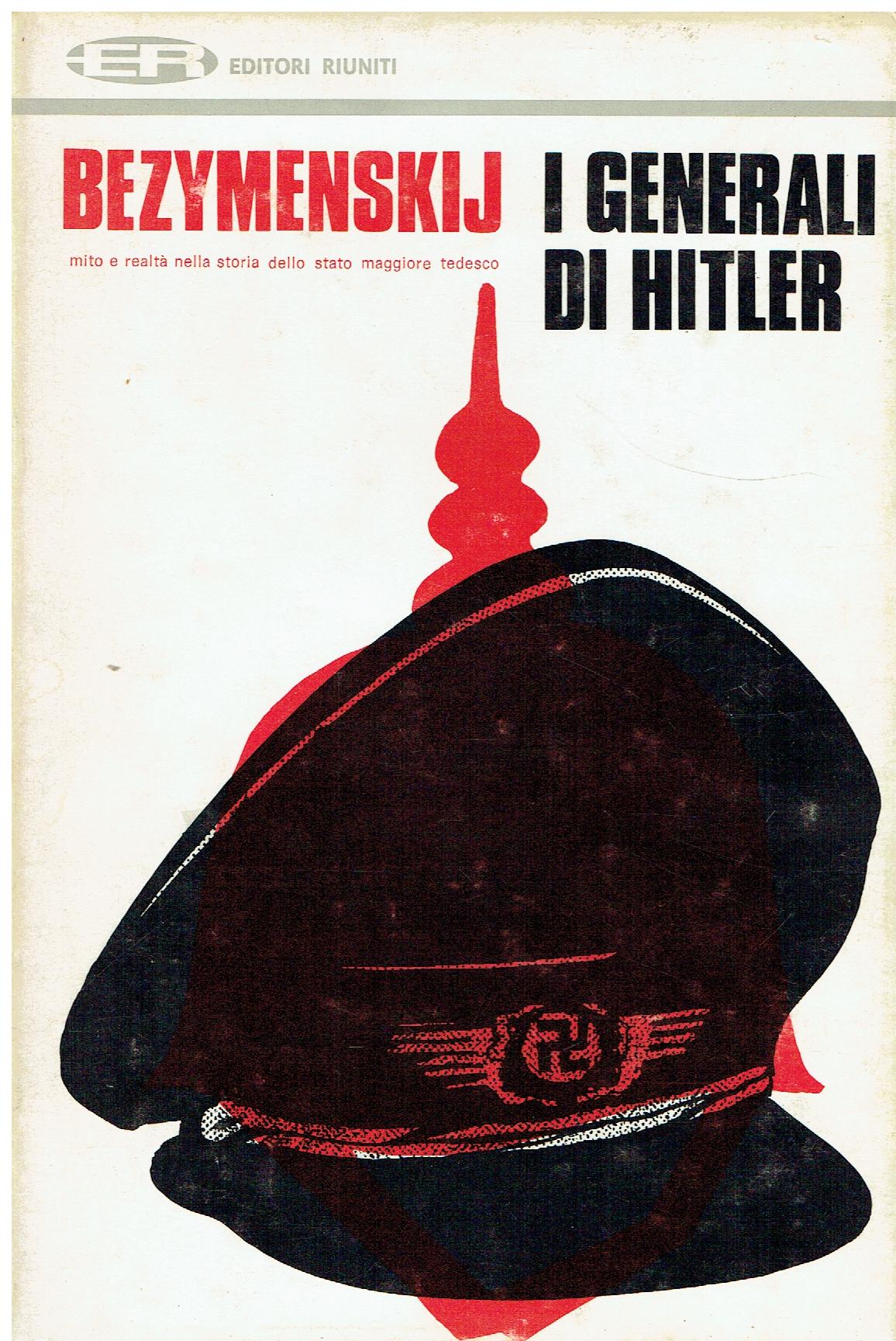 I generali di Hitler
