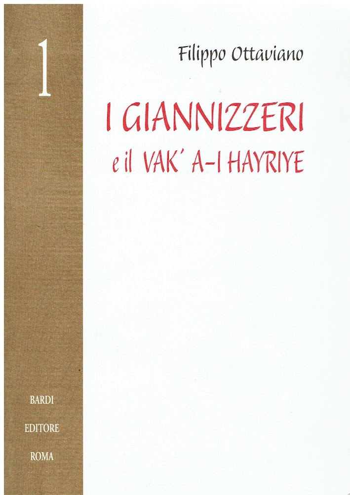 I giannizzeri e il Vak a-i Hayryie