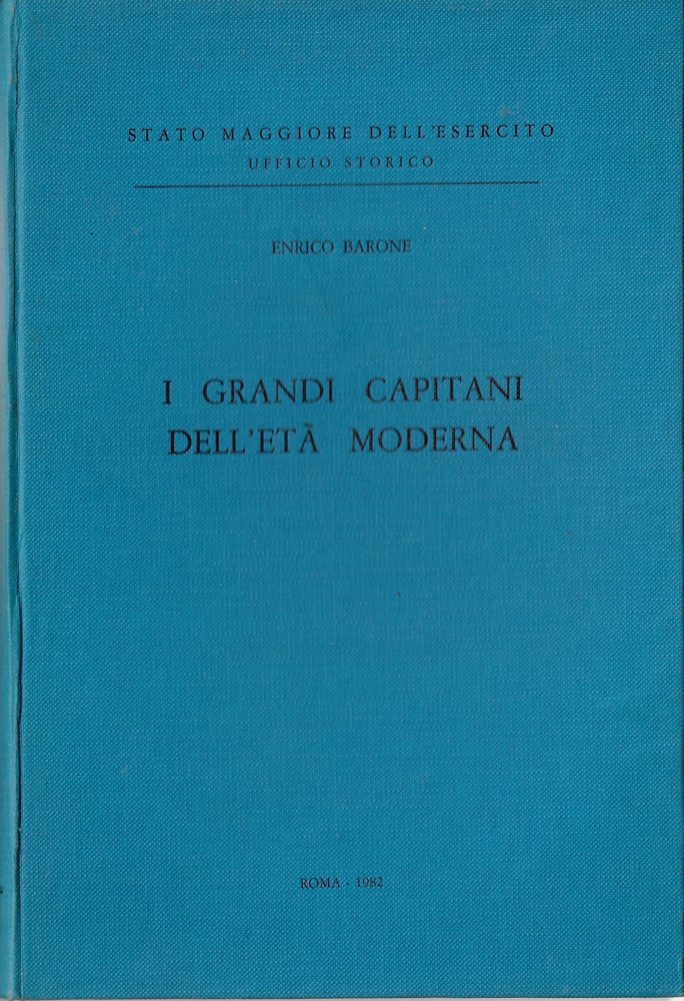 I grandi capitani dell'età moderna