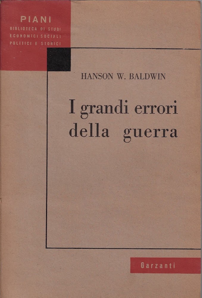 I grandi errori della guerra