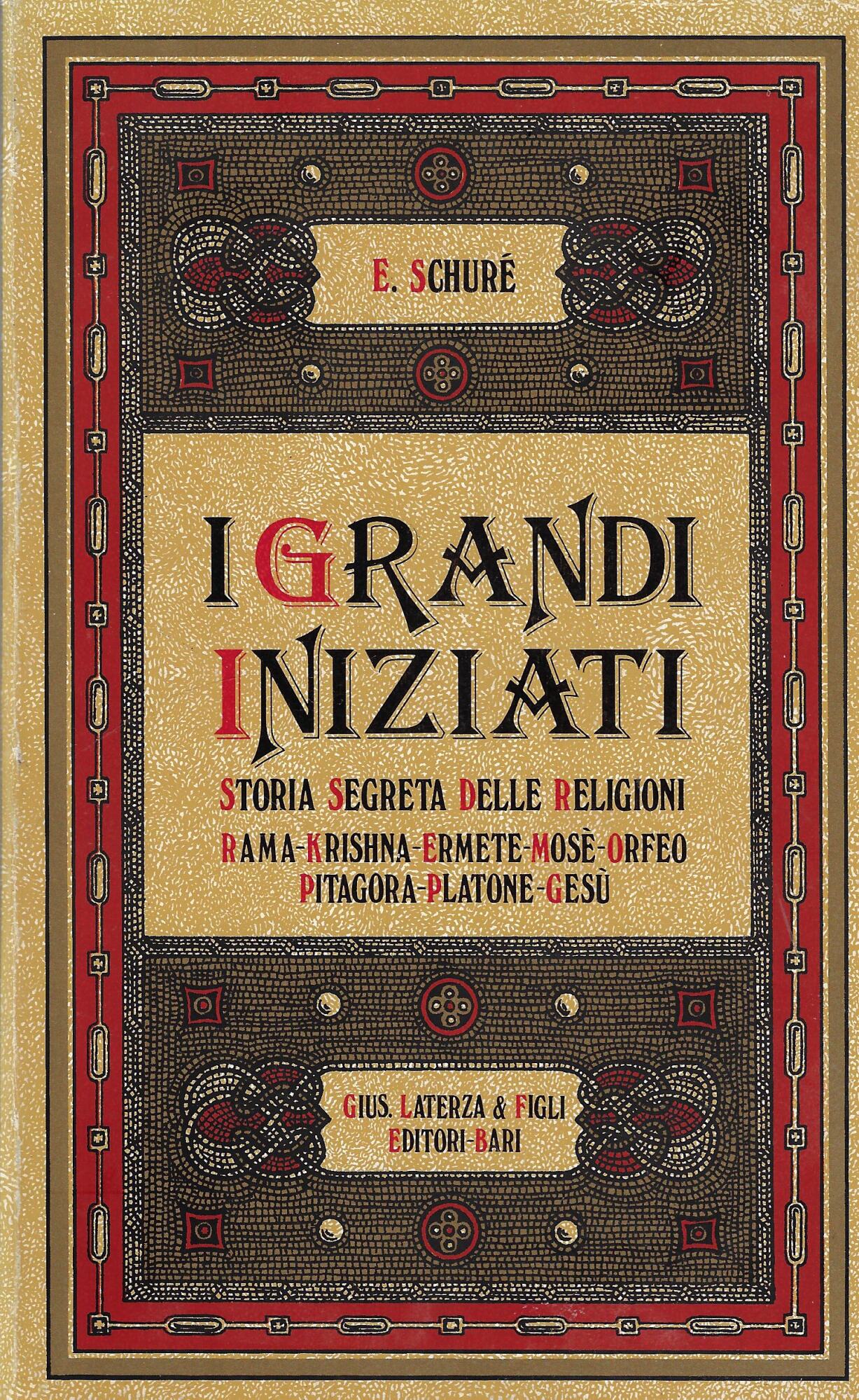 I grandi iniziati : storia segreta delle religioni : Rama, …