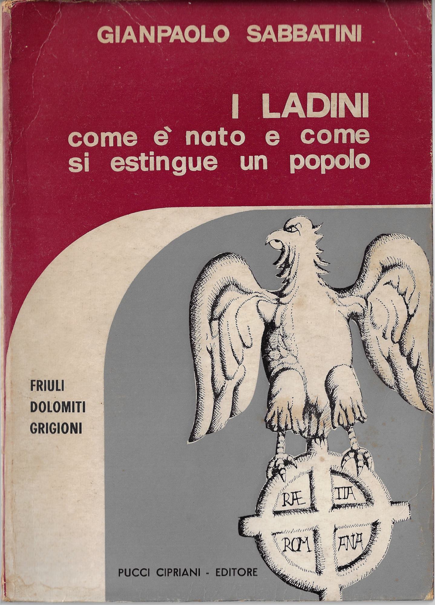 I ladini : come è nato e come si estingue …