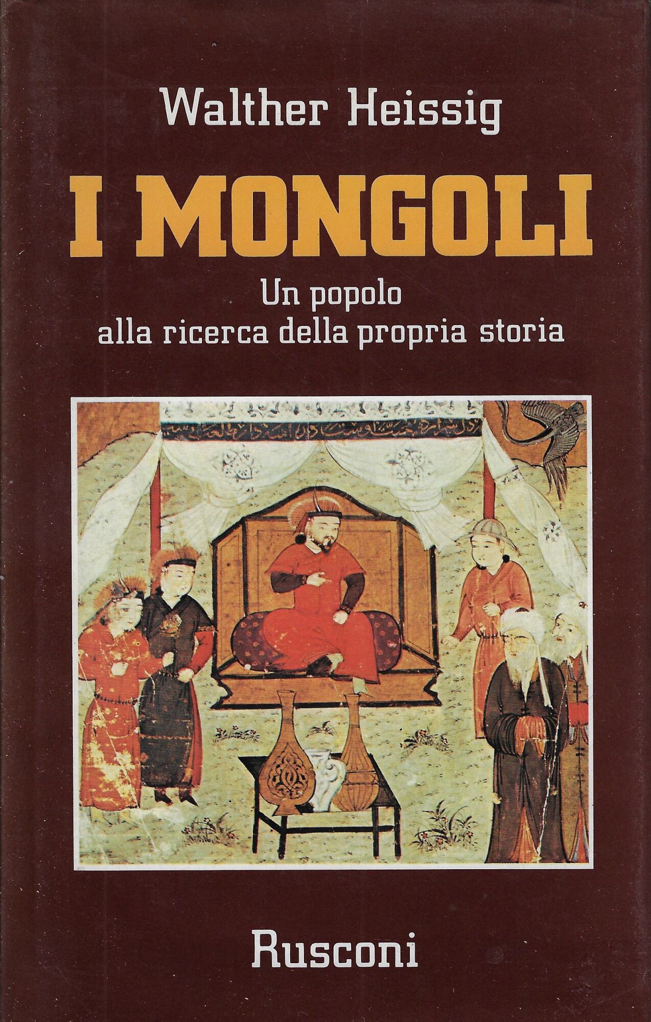 I Mongoli : un popolo alla ricerca della propria storia