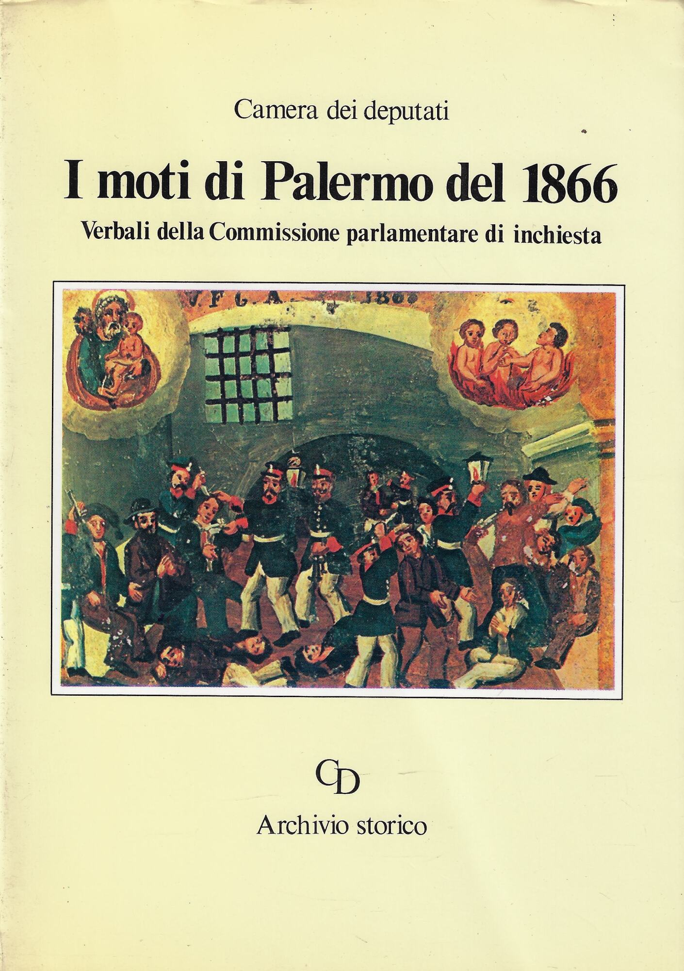 I moti di Palermo del 1866. Verbali della Commissione parlamentare …