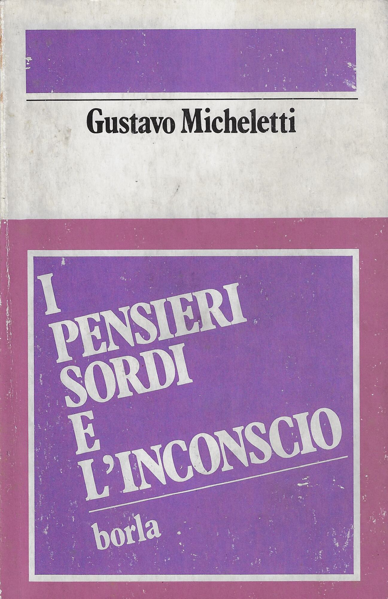 I pensieri sordi e l'inconscio : storia di un problema …