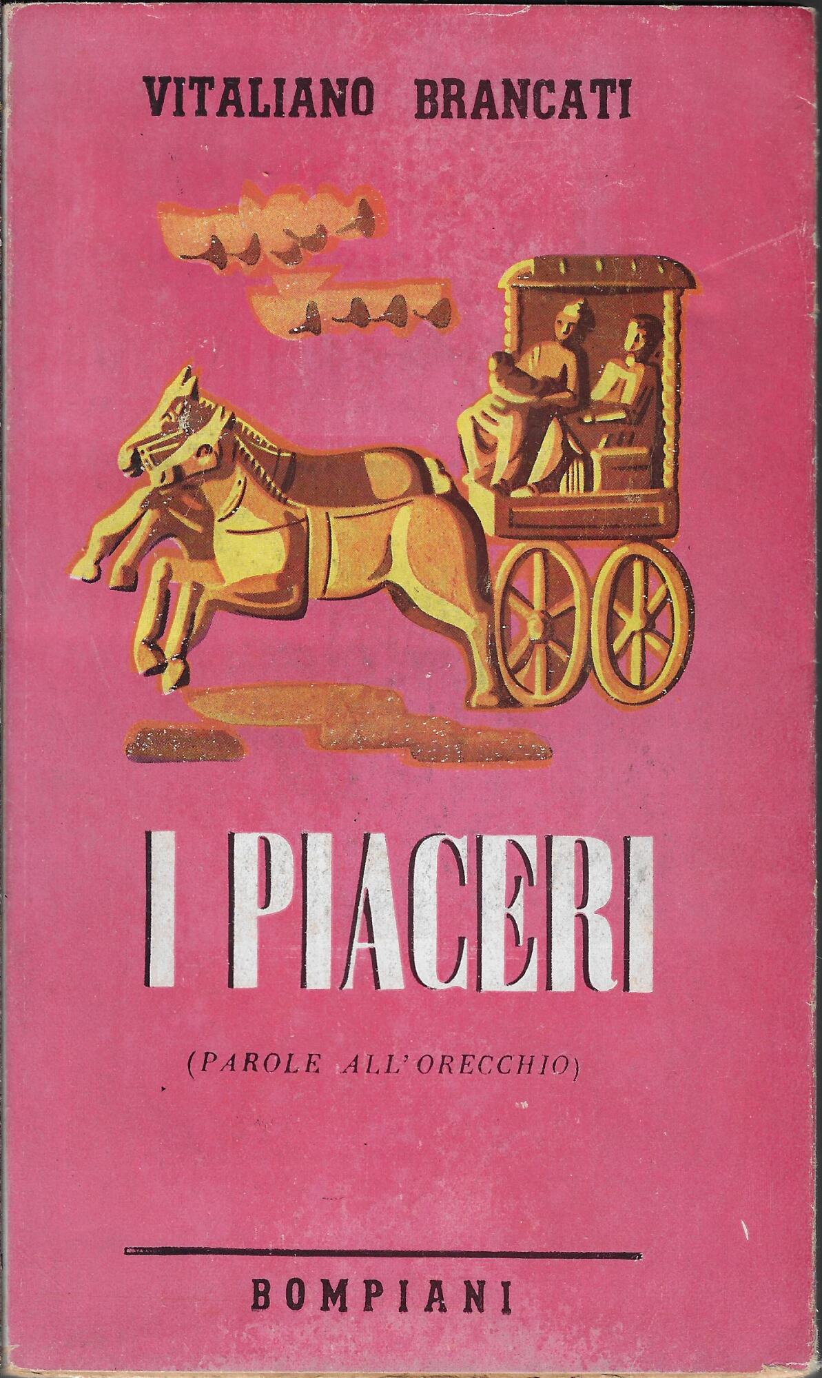 I piaceri : (parole all'orecchio)