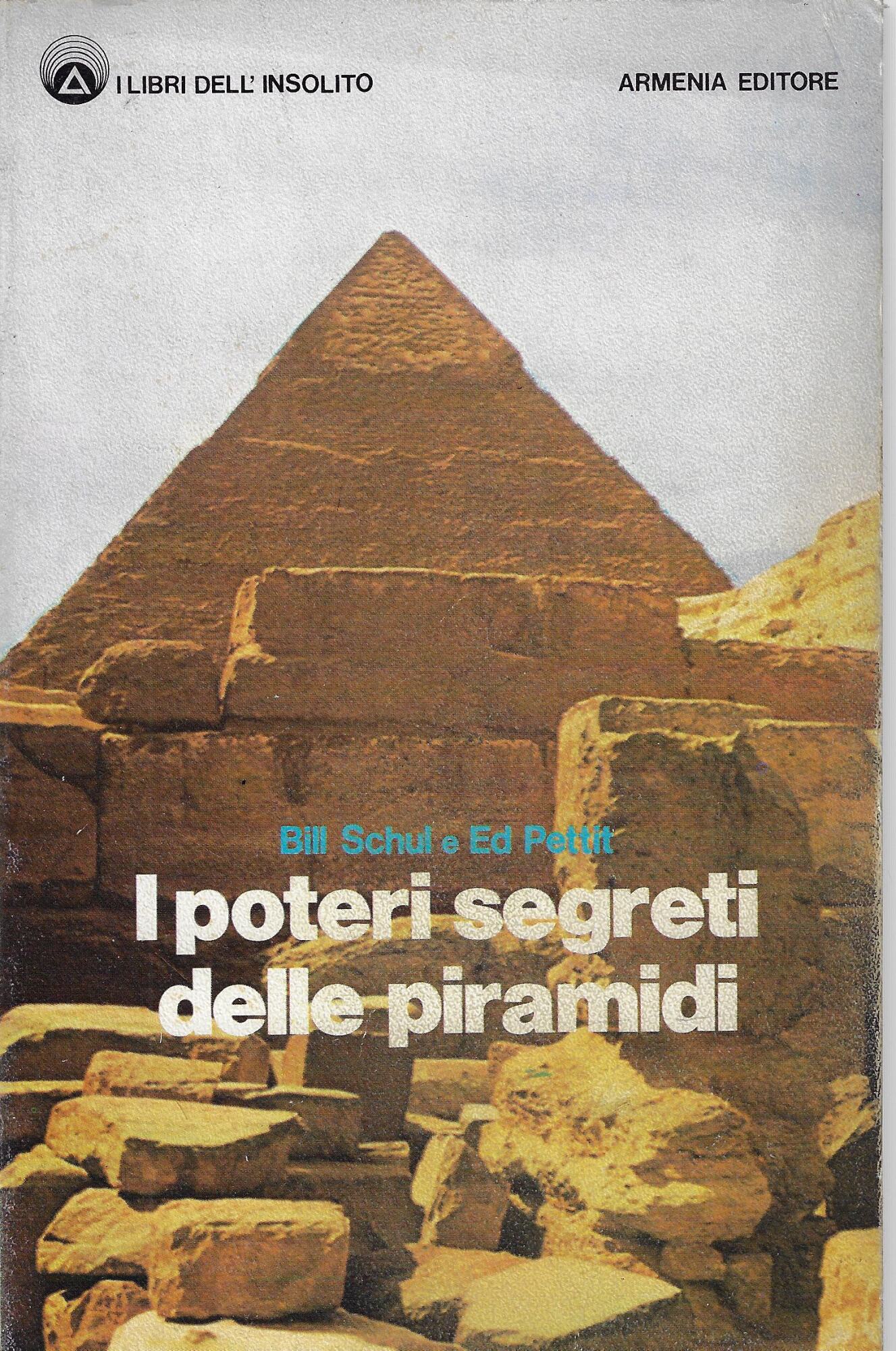 I poteri segreti delle piramidi