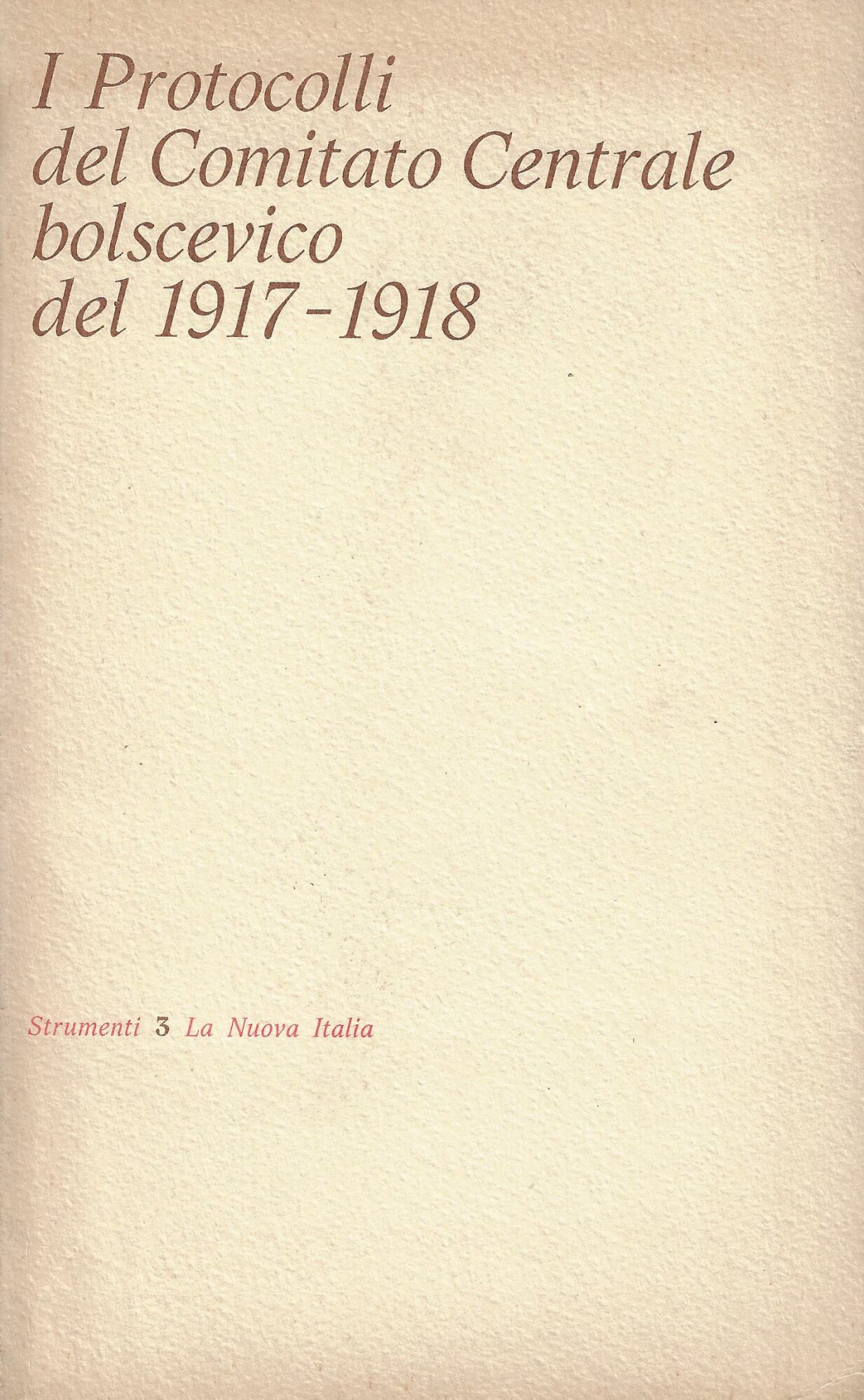I protocolli del Comitato centrale bolscevico del 1917-1918