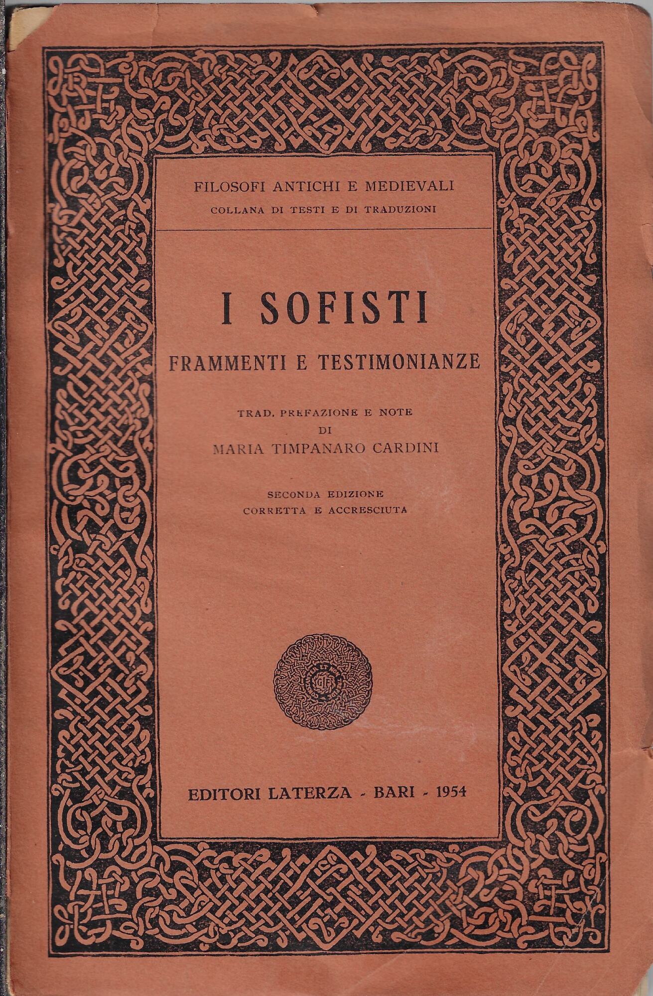 I sofisti : frammenti e testimonianze