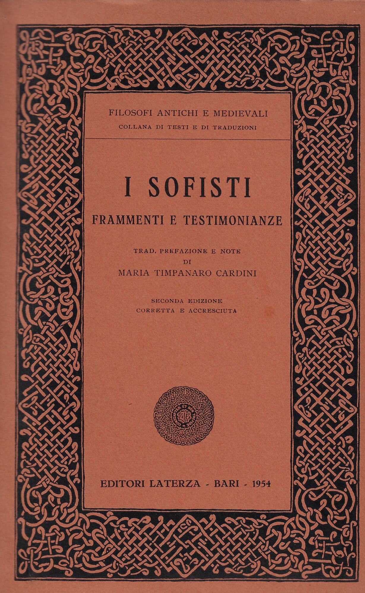 I sofisti : frammenti e testimonianze