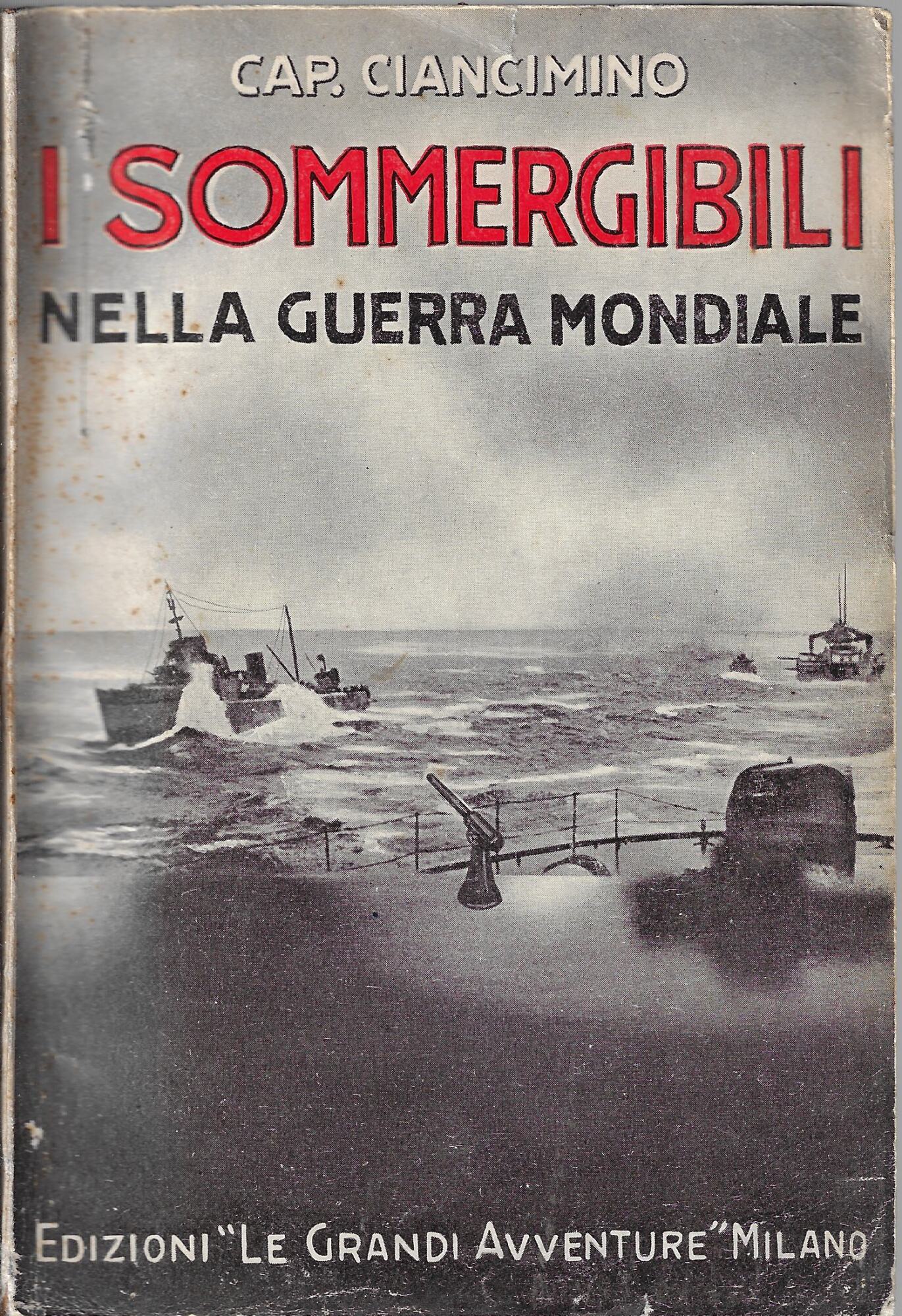 I sommergibili nella Guerra mondiale