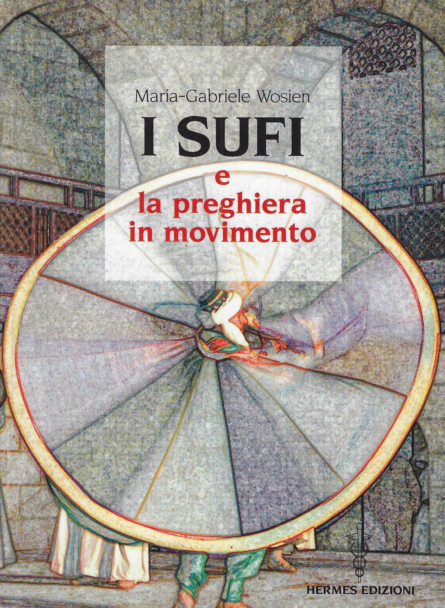 I sufi e la preghiera in movimento