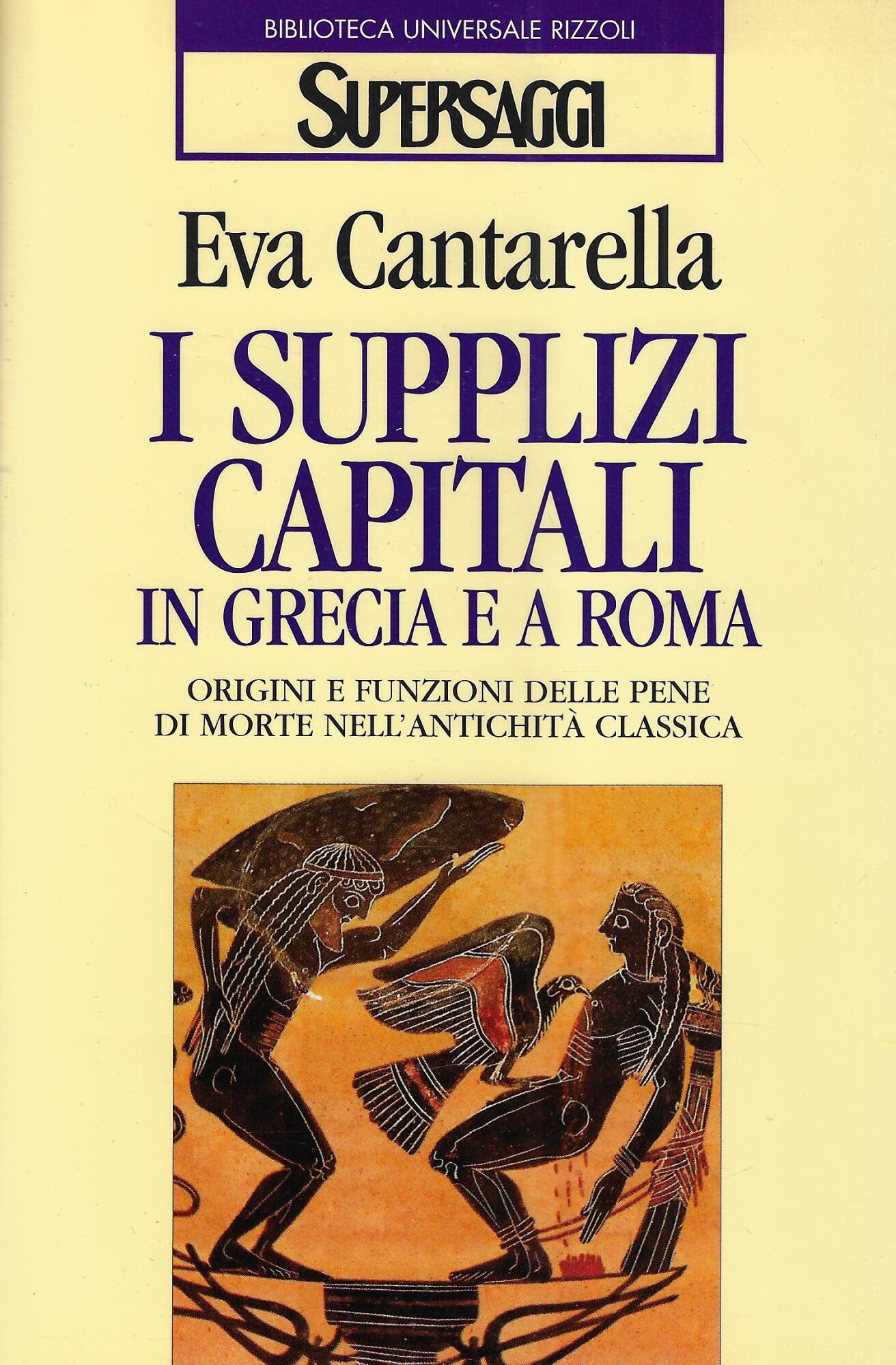 I supplizi capitali in Grecia e a Roma