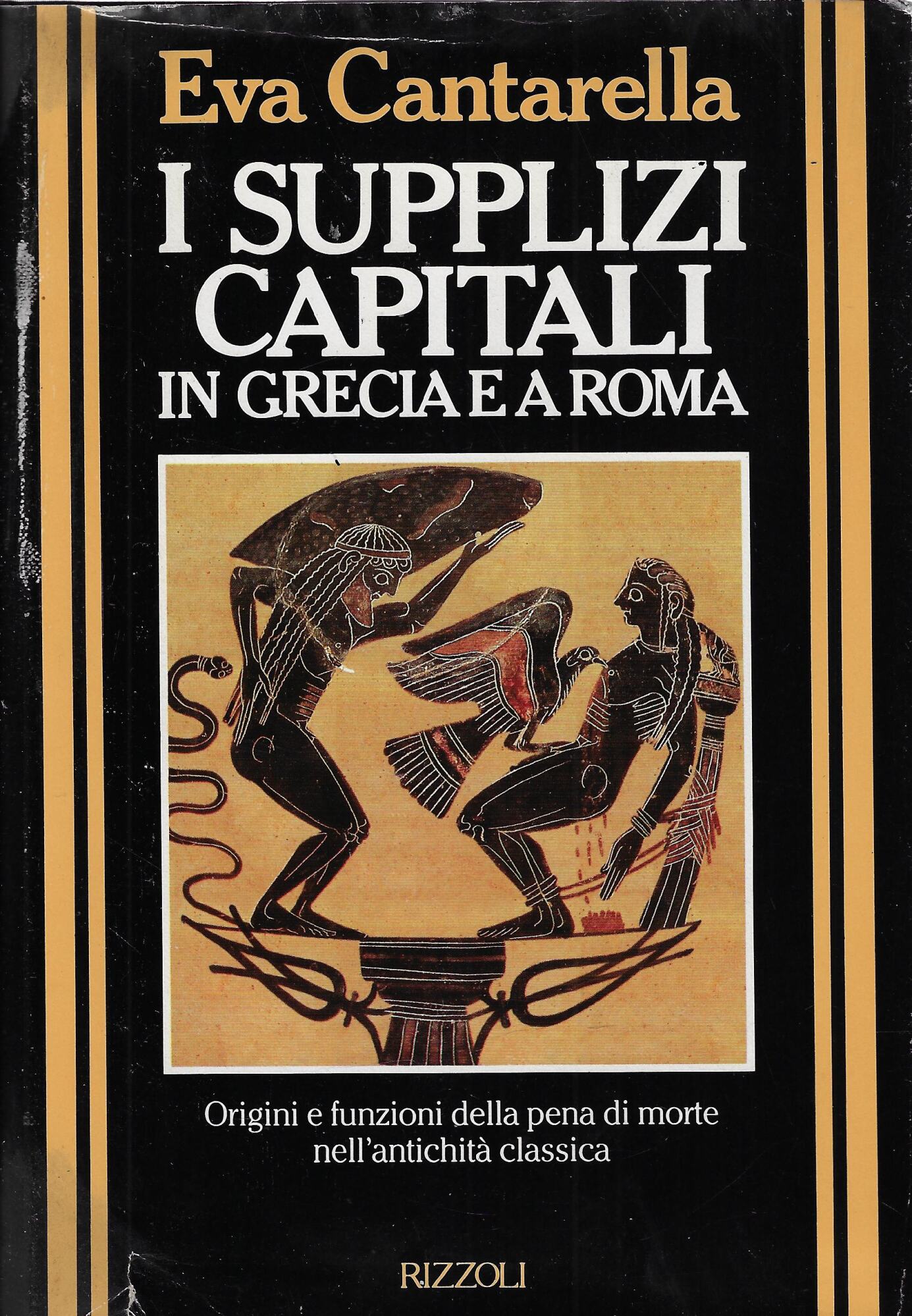 I supplizi capitali in Grecia e a Roma