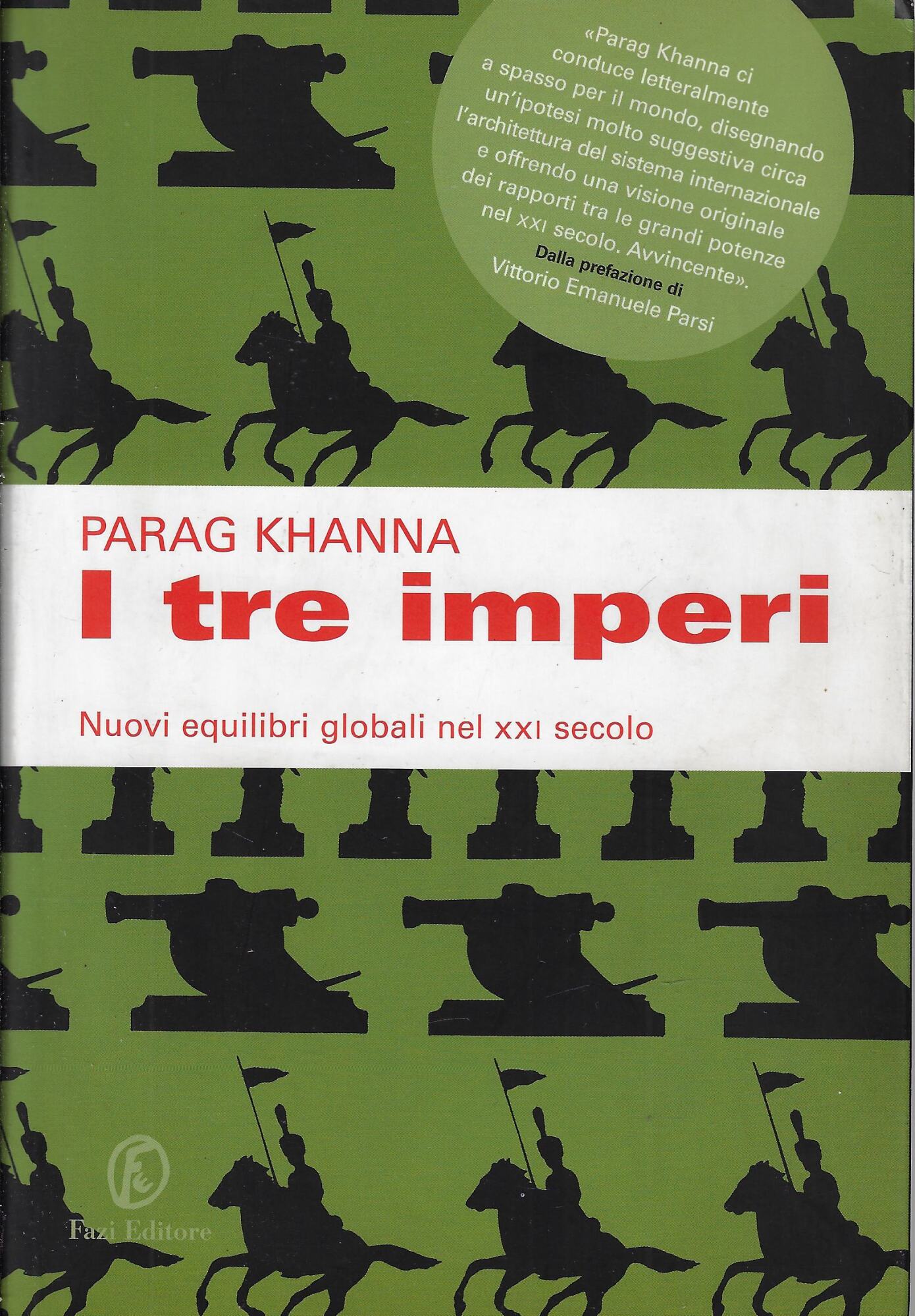 I tre imperi. Nuovi equilibri globali nel XXI secolo