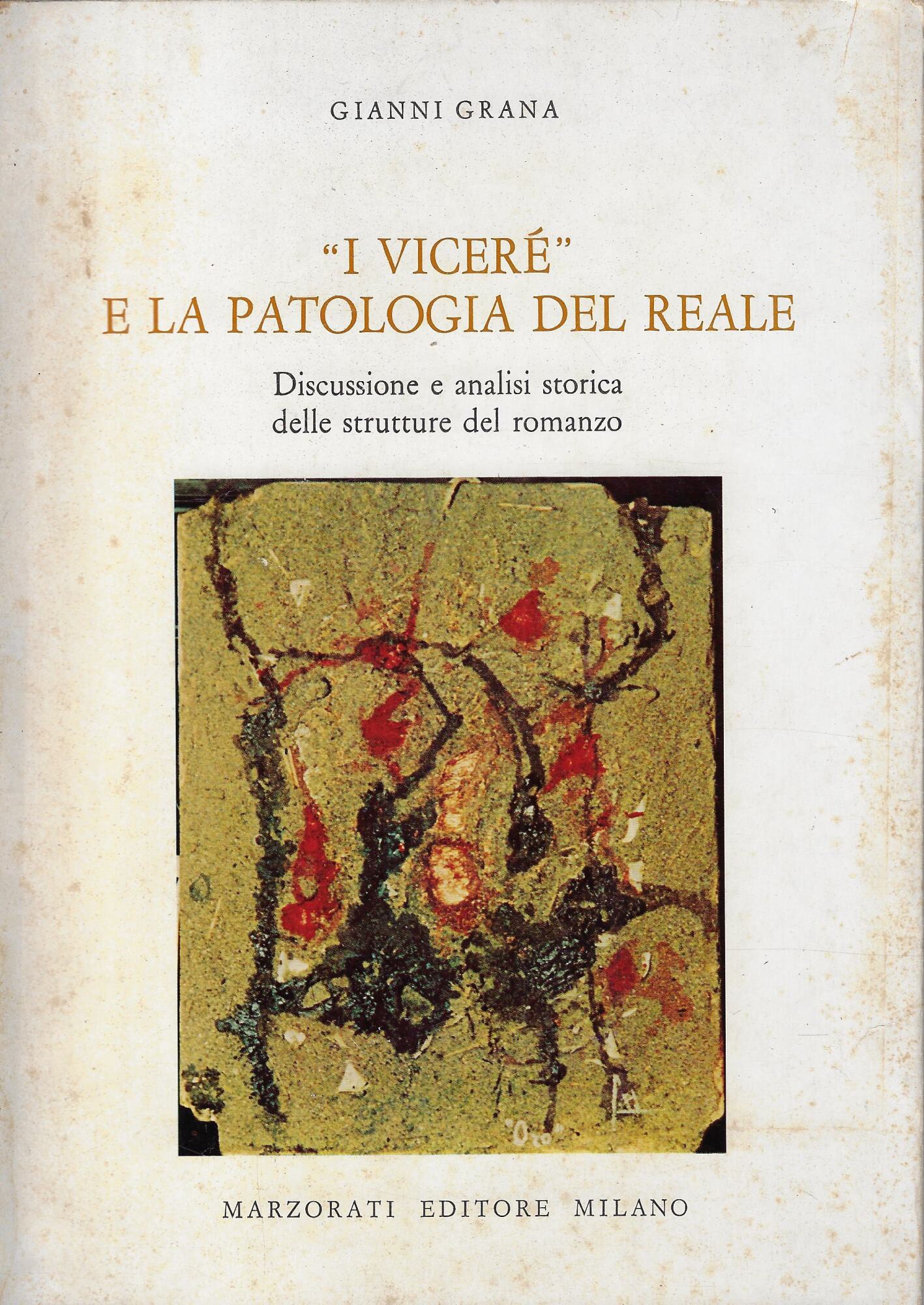 I viceré e la patologia del reale