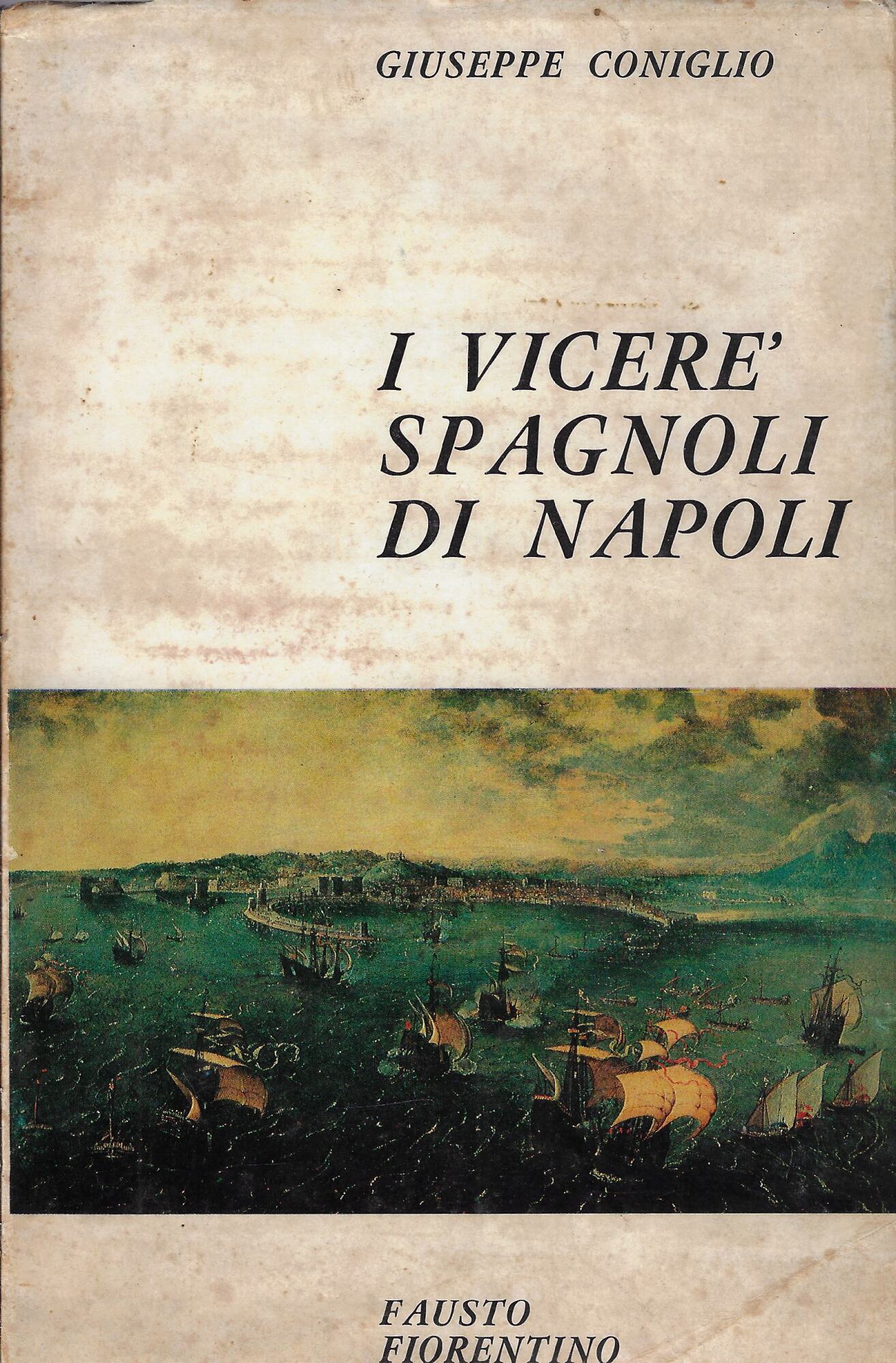 I vicerè spagnoli di Napoli