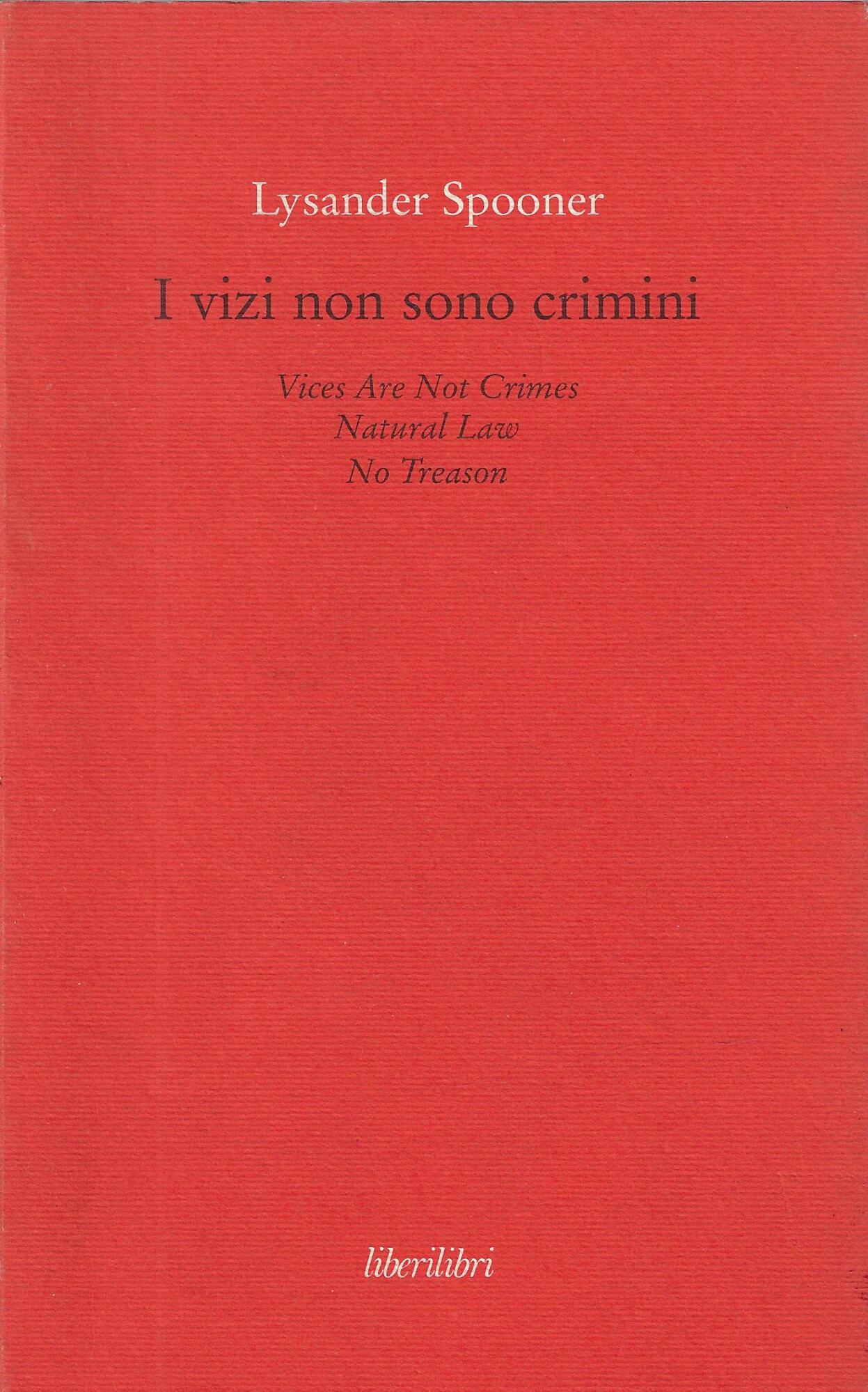 I vizi non sono crimini
