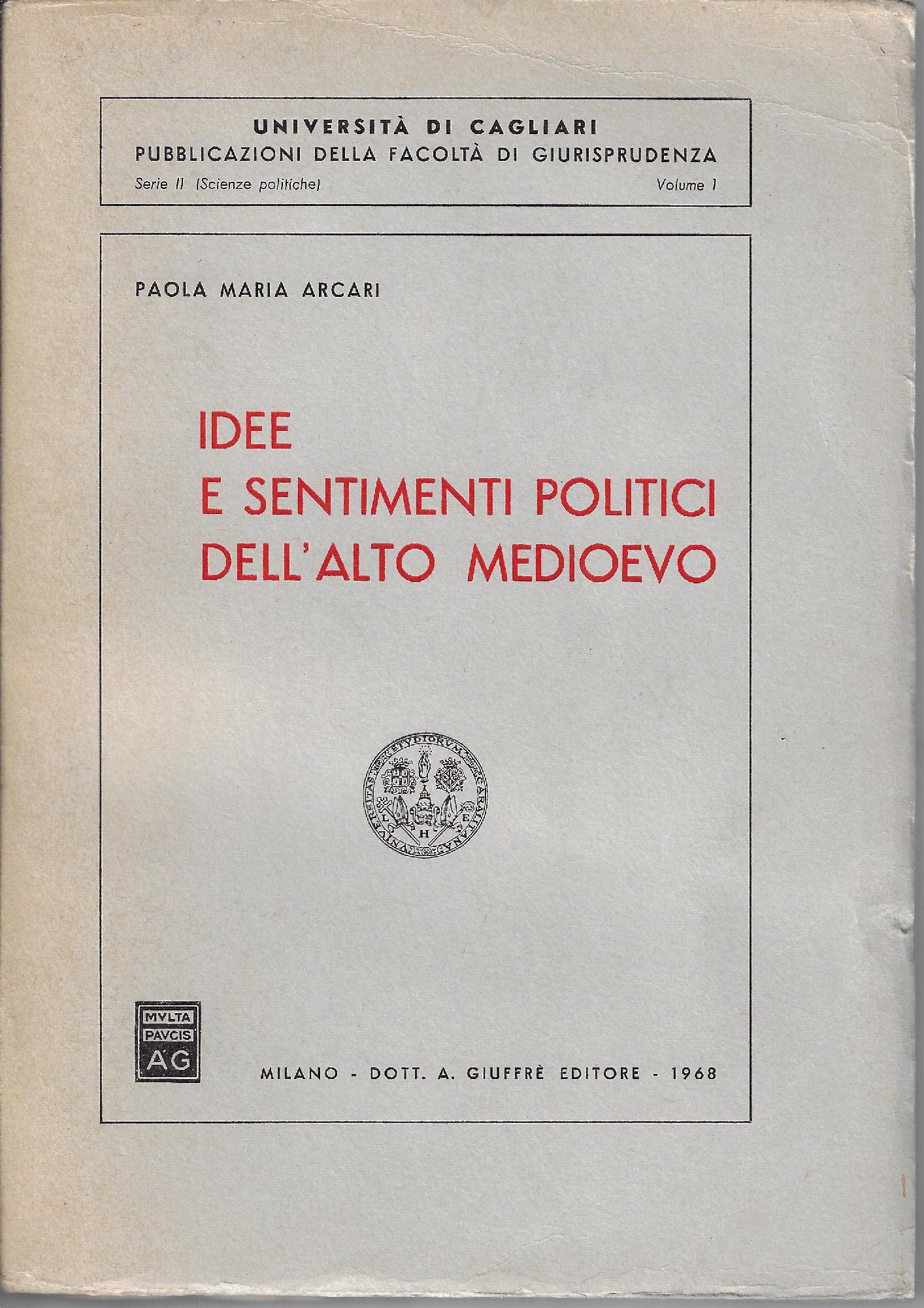 Idee e sentimenti politici dell'alto Medioevo