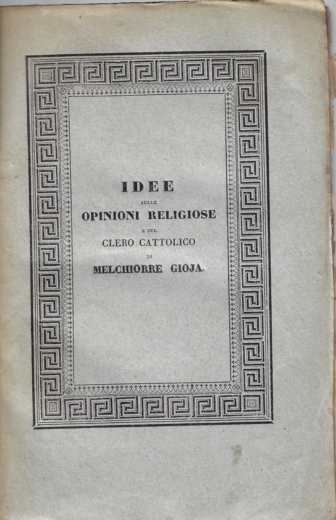 Idee sulle opinioni religiose e sul clero cattolico