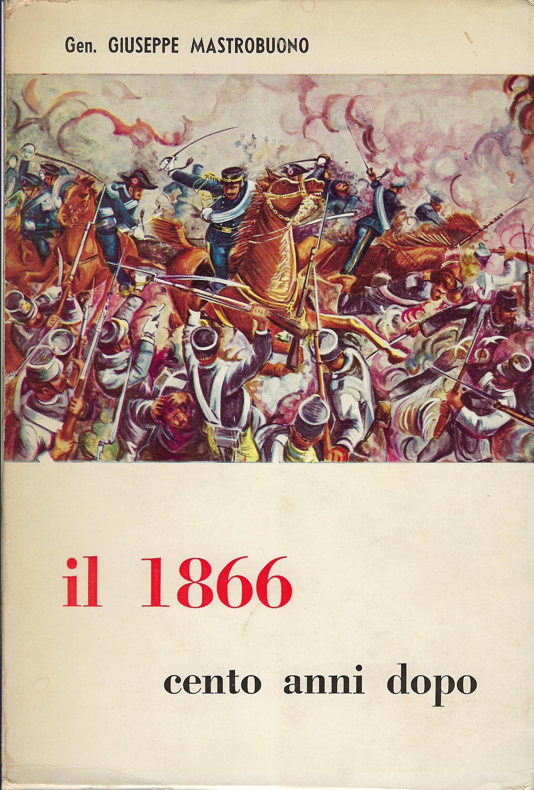 Il 1866 : cento anni dopo