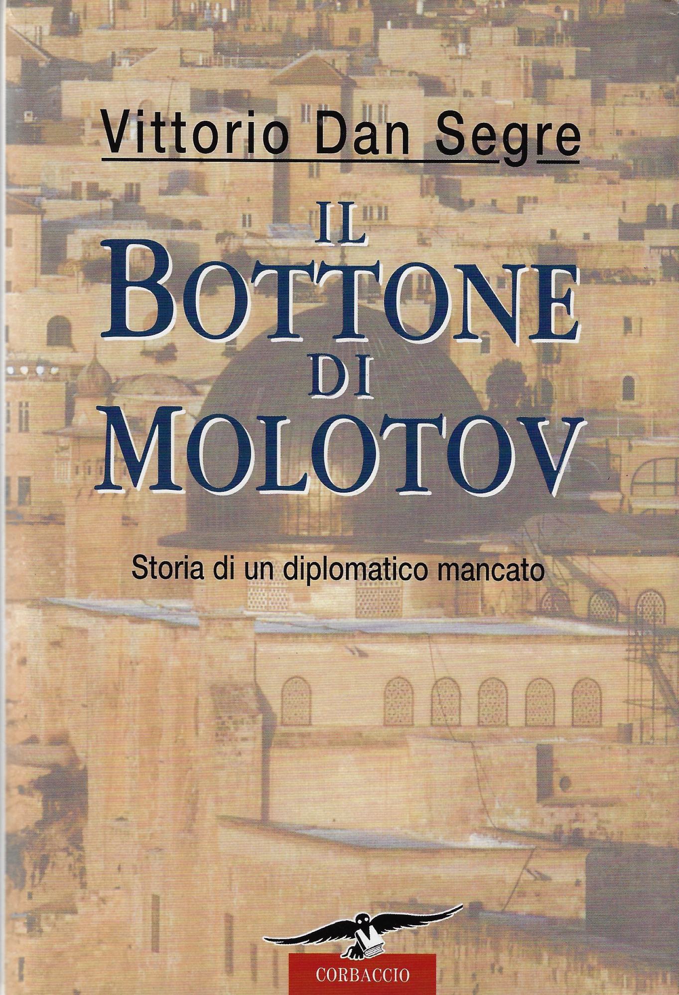 Il bottone di Molotov : storia di un diplomatico mancato