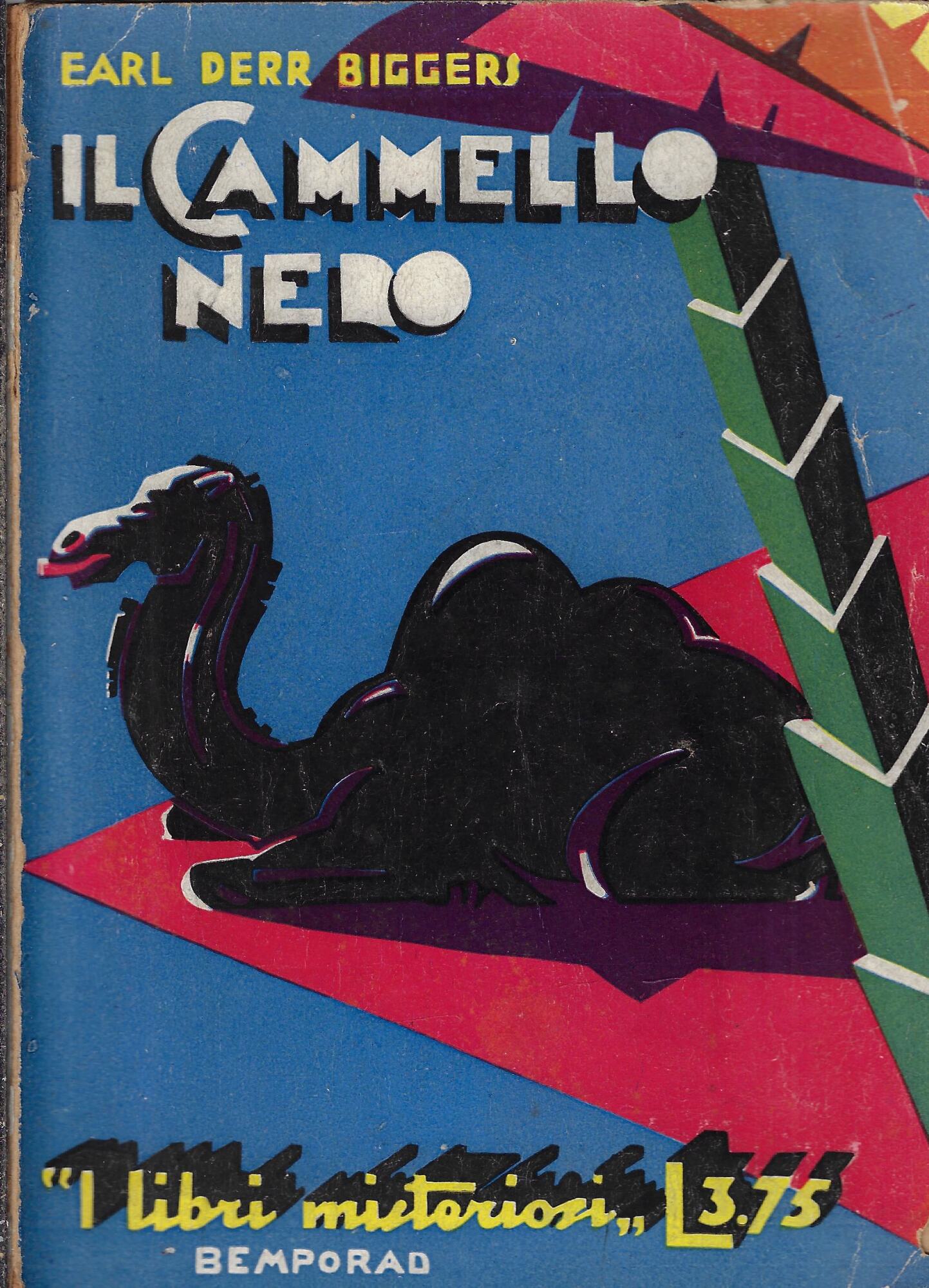 Il cammello nero : Romanzo poliziesco