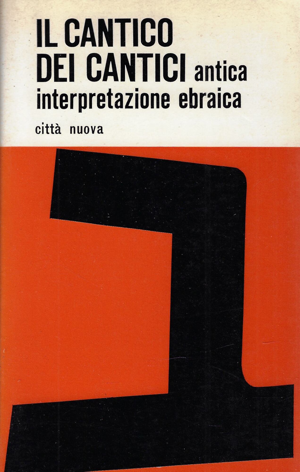 Il Cantico dei cantici: antica interpretazione ebraica