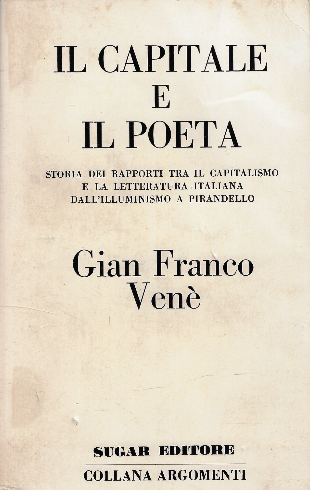 Il capitale e il poeta : storia dei rapporti tra …