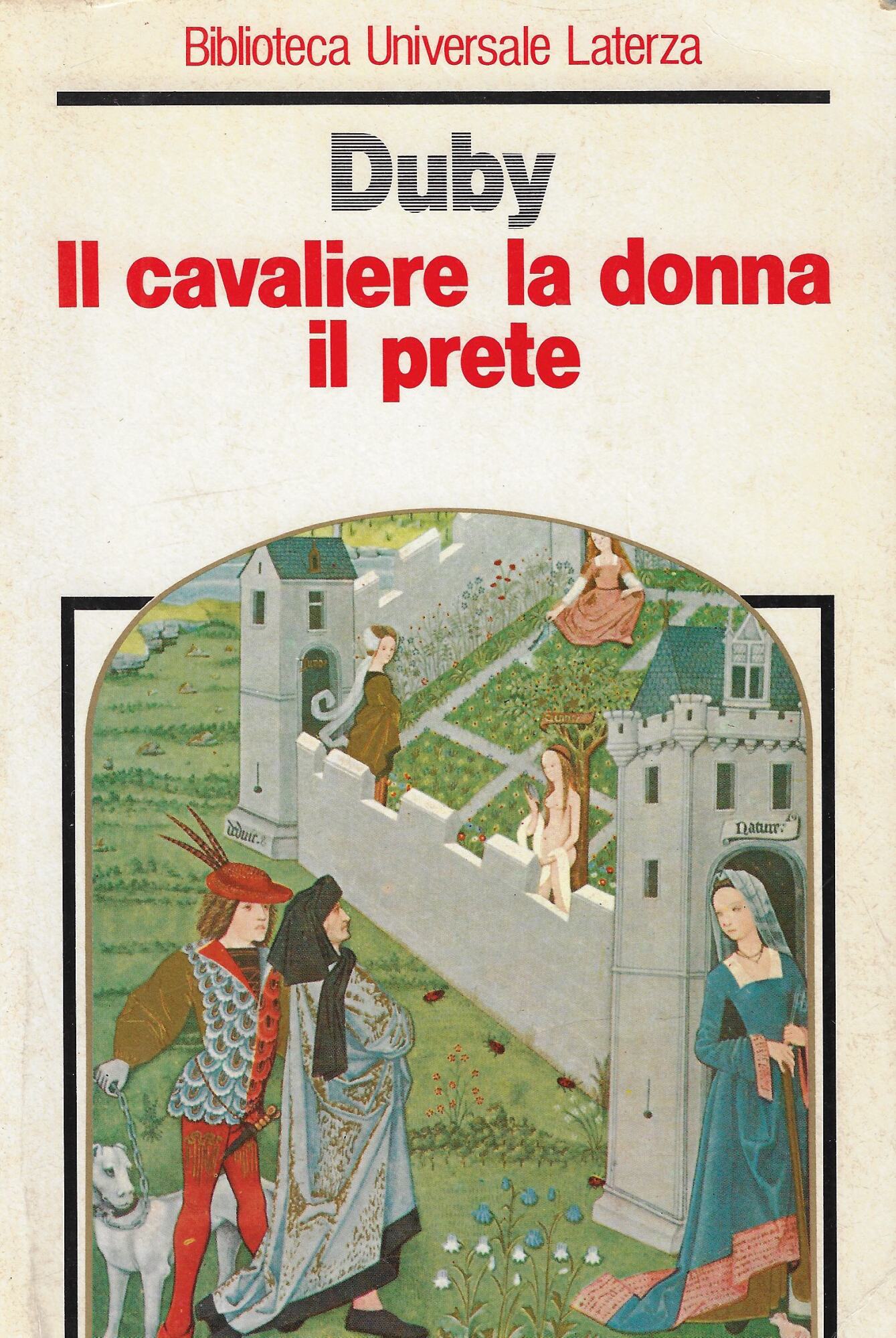 Il cavaliere, la donna, il prete. Il matrimonio nella Francia …