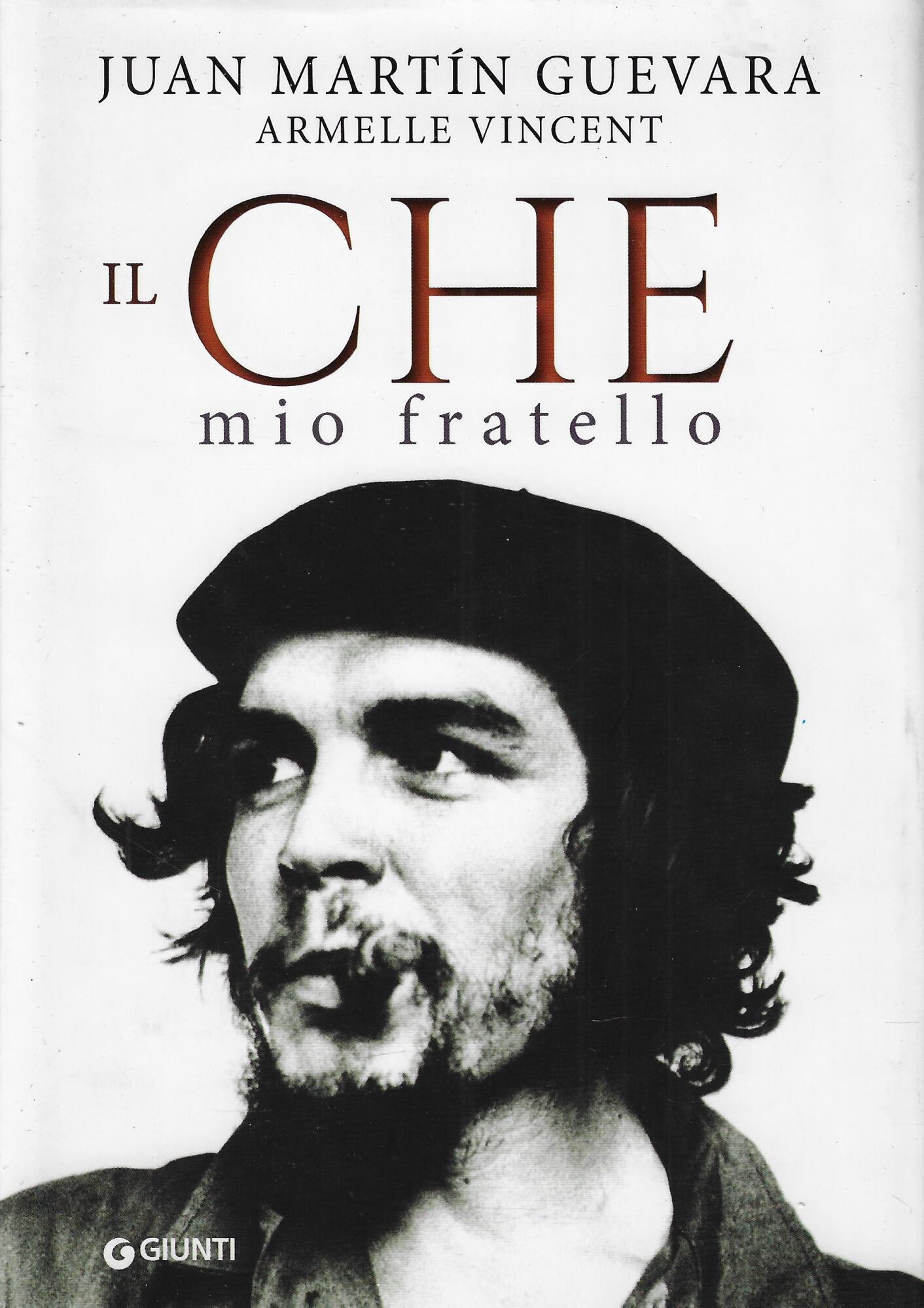 Il Che mio fratello